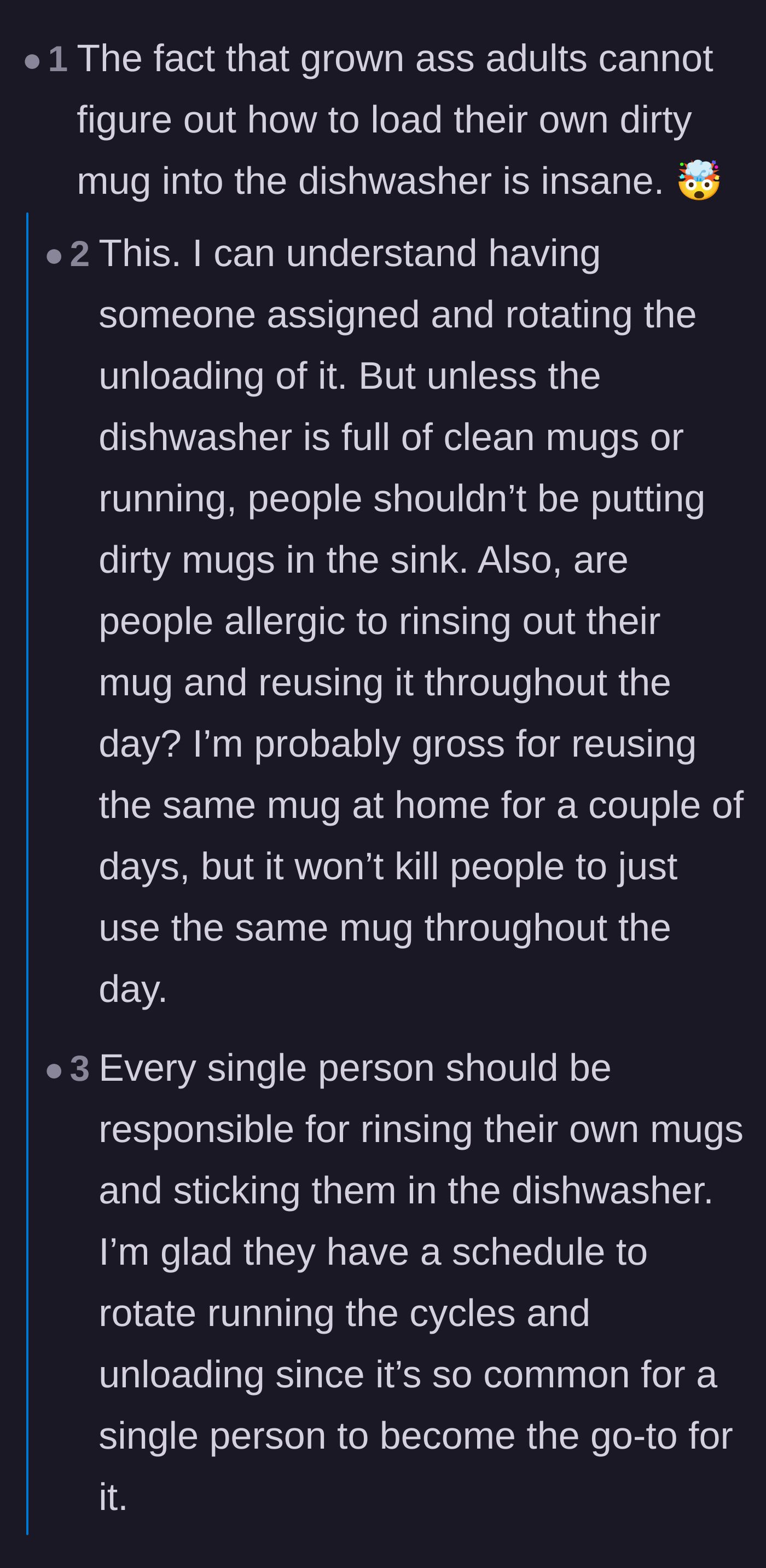 Comment thread 3 - Coworkers expressing disbelief that adult professionals refuse to rinse and load their own coffee mugs.