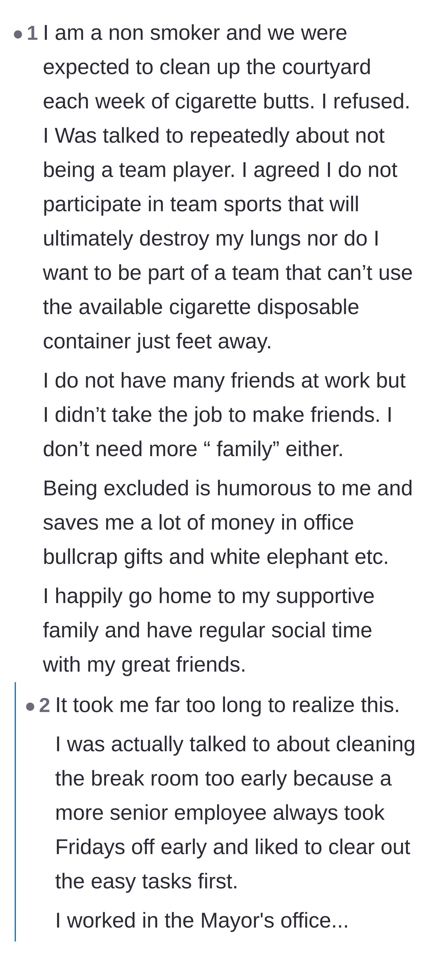 Comment thread 5 - A user sharing their own experience of refusing to pick up coworkers' cigarette butts and accepting social isolation as a result.