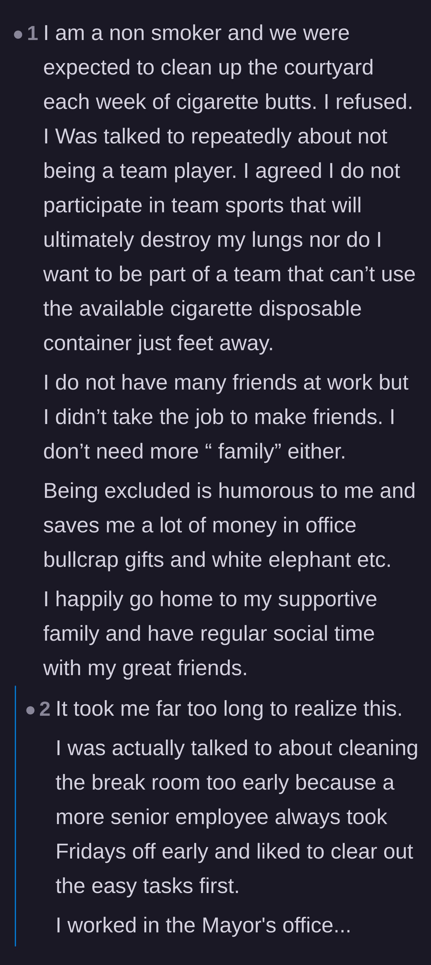 Comment thread 5 - A user sharing their own experience of refusing to pick up coworkers' cigarette butts and accepting social isolation as a result.