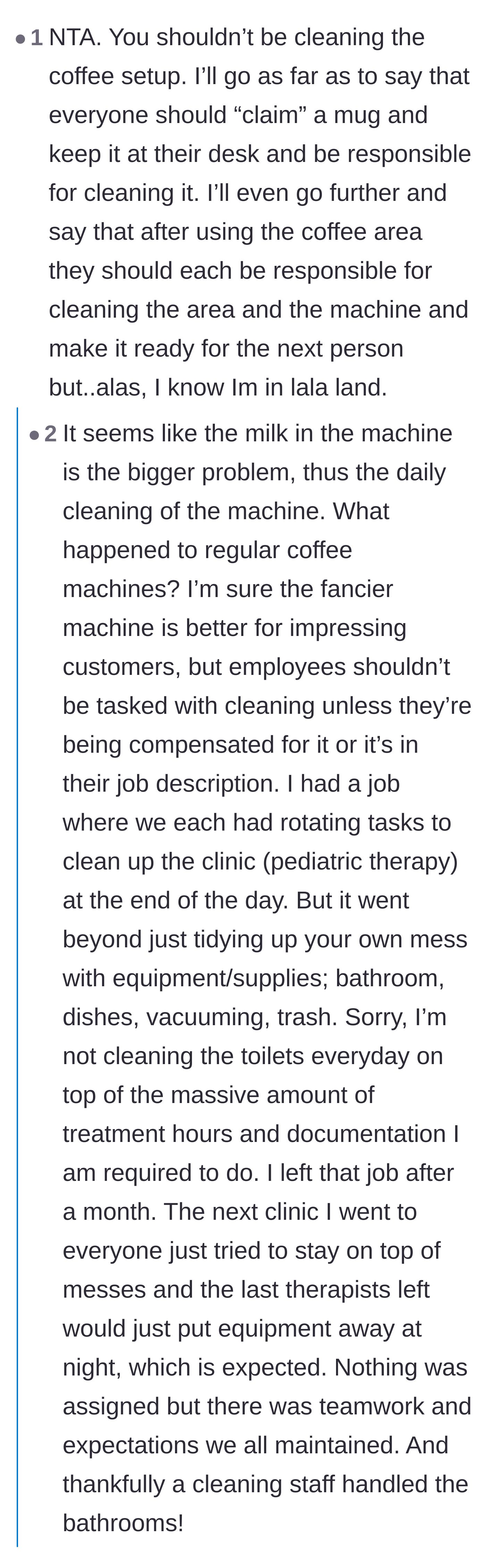 Comment thread 6 - A critique of management purchasing a high-maintenance dairy coffee machine without a plan to maintain it.