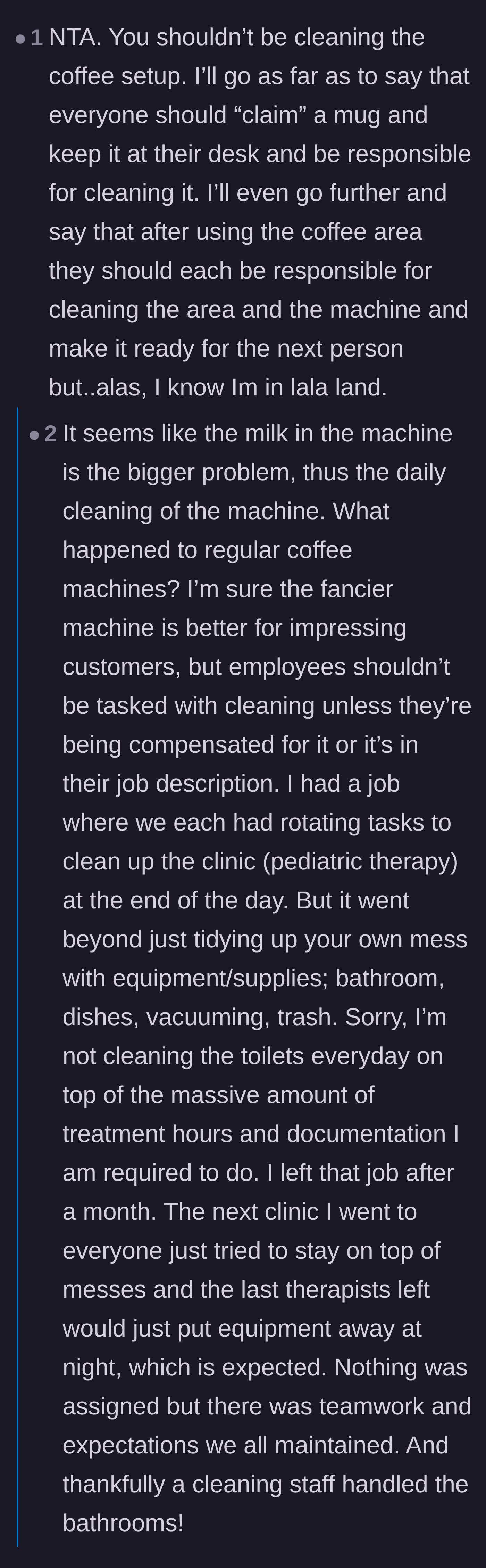 Comment thread 6 - A critique of management purchasing a high-maintenance dairy coffee machine without a plan to maintain it.
