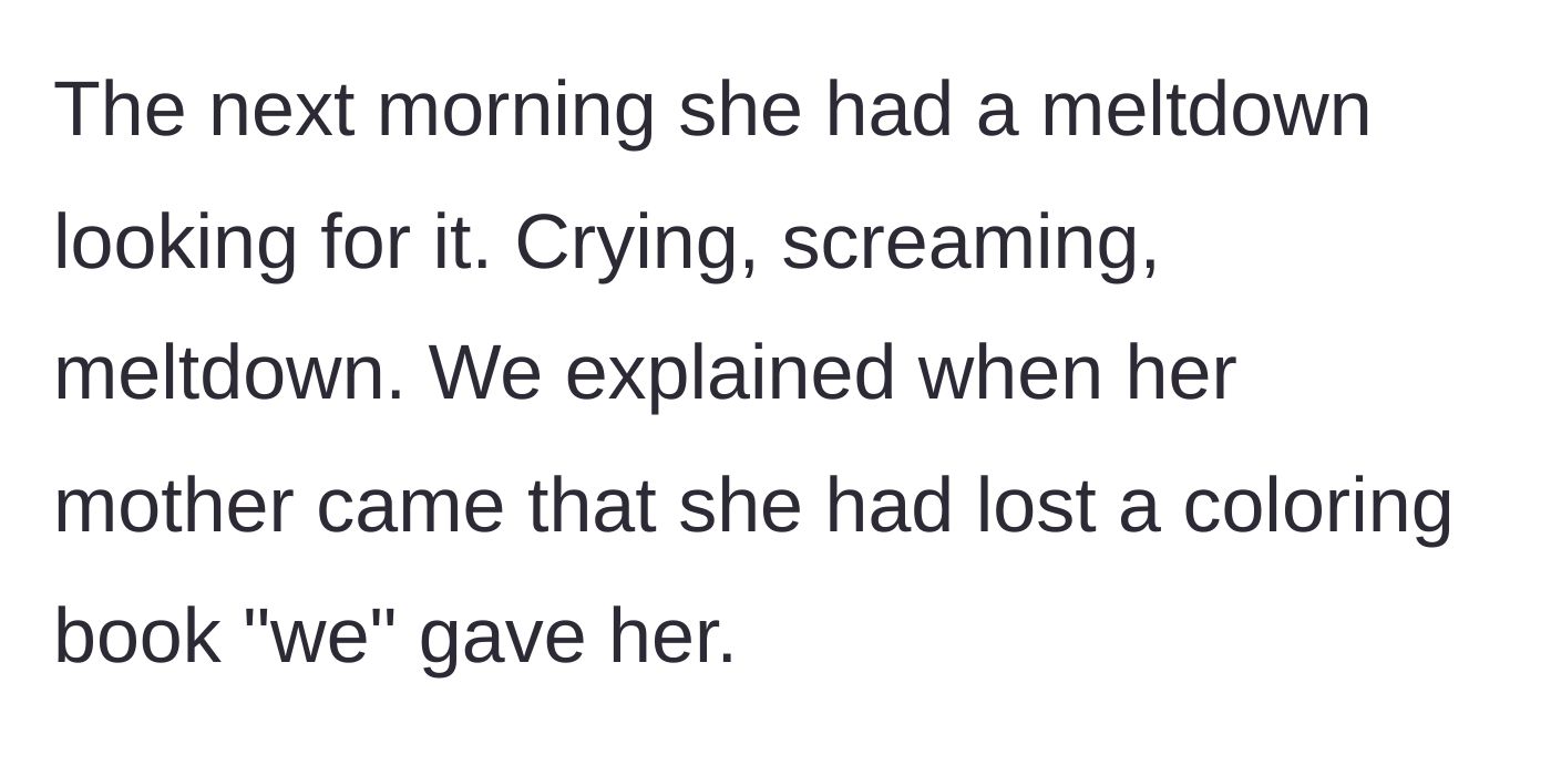 Story part 10 - The niece has a massive meltdown the next morning over the missing book, and the parents explain it was lost.