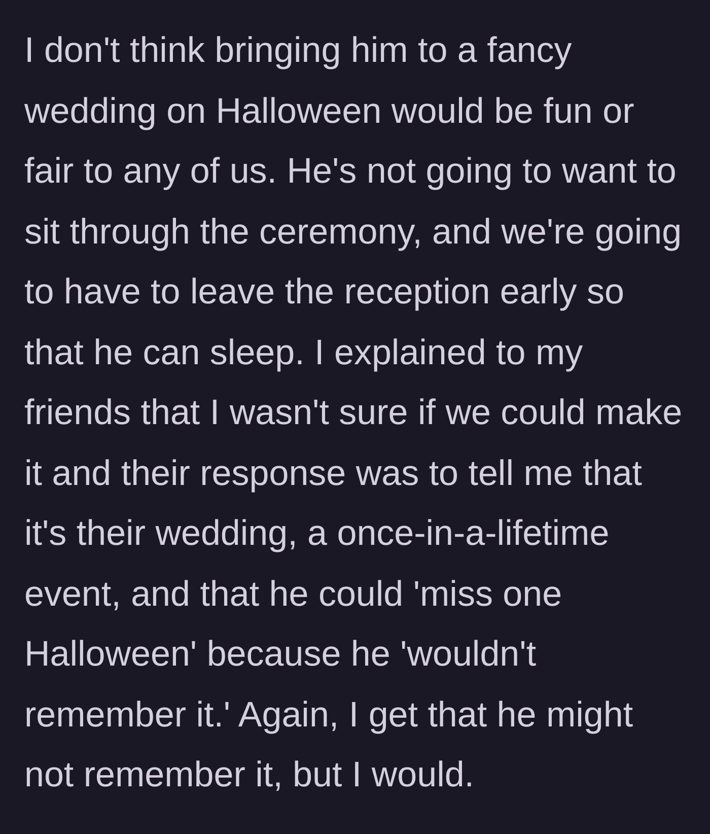 Story part 2 - The bride and groom reacting dismissively to the dad's concerns about his toddler missing out on Halloween festivities.