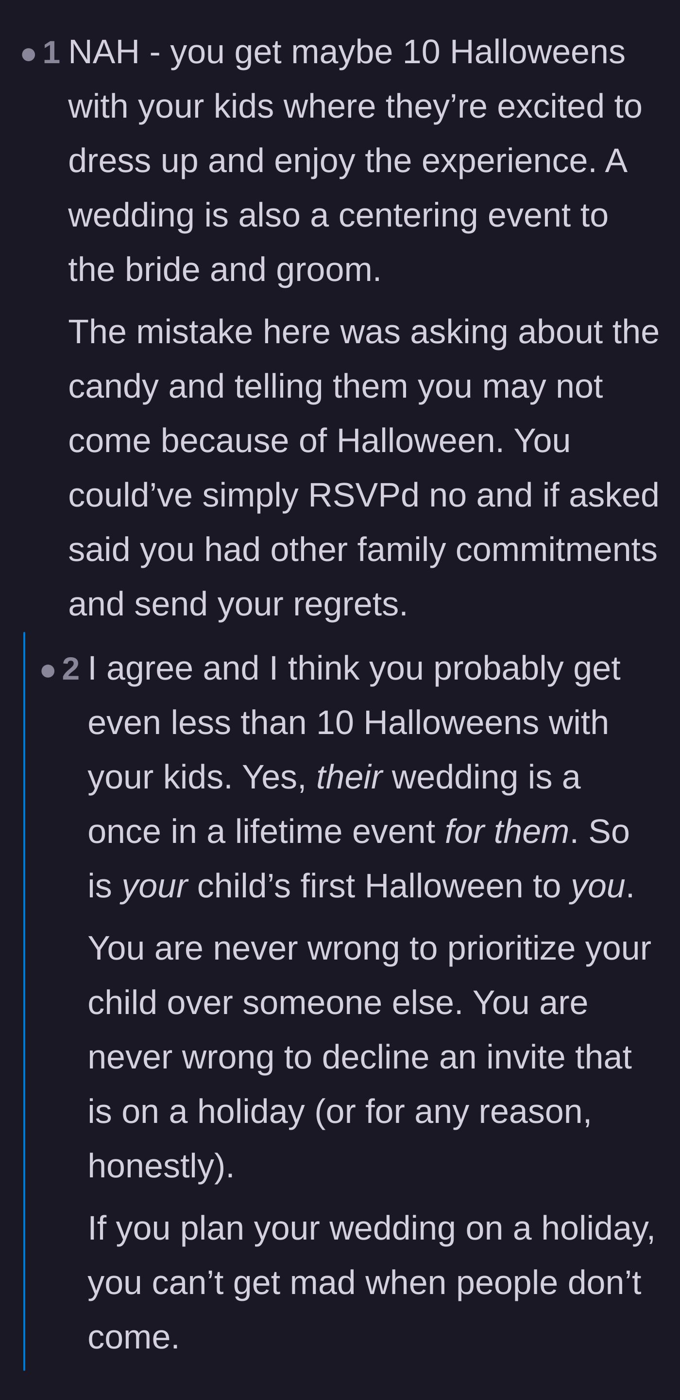 Comment thread 3 - Advice pointing out that parents only get a few magical Halloweens with their kids and suggesting the dad should have just declined the invite without giving a reason.