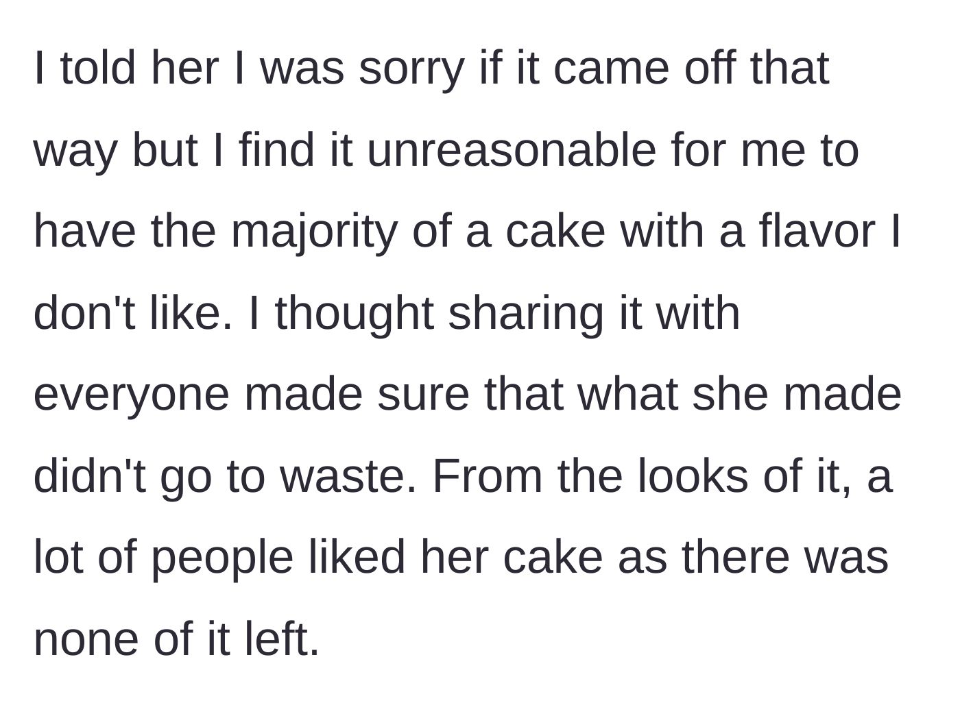 Story part 6 - He defends himself, pointing out that sharing prevented waste and the guests loved it.