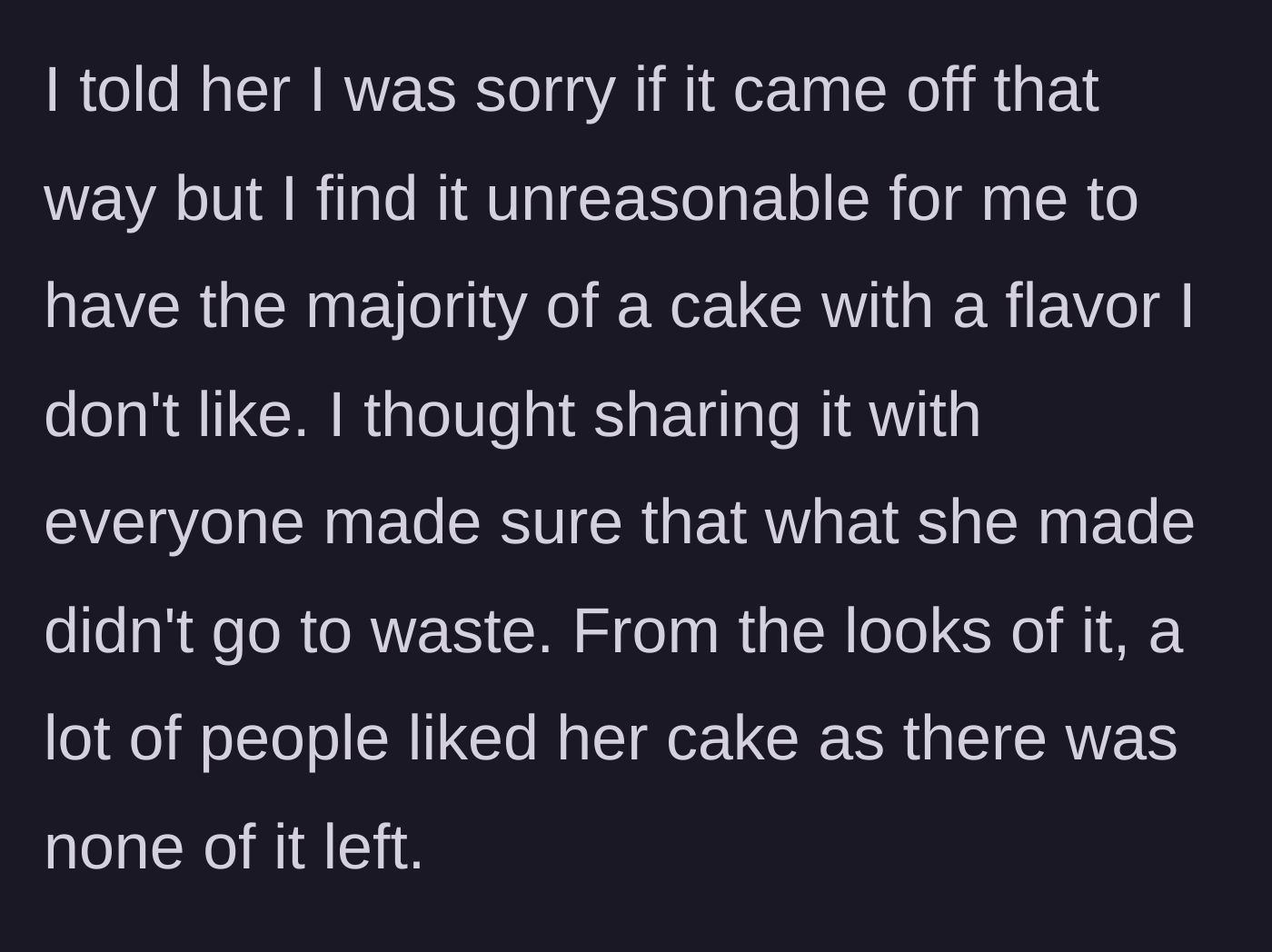 Story part 6 - He defends himself, pointing out that sharing prevented waste and the guests loved it.