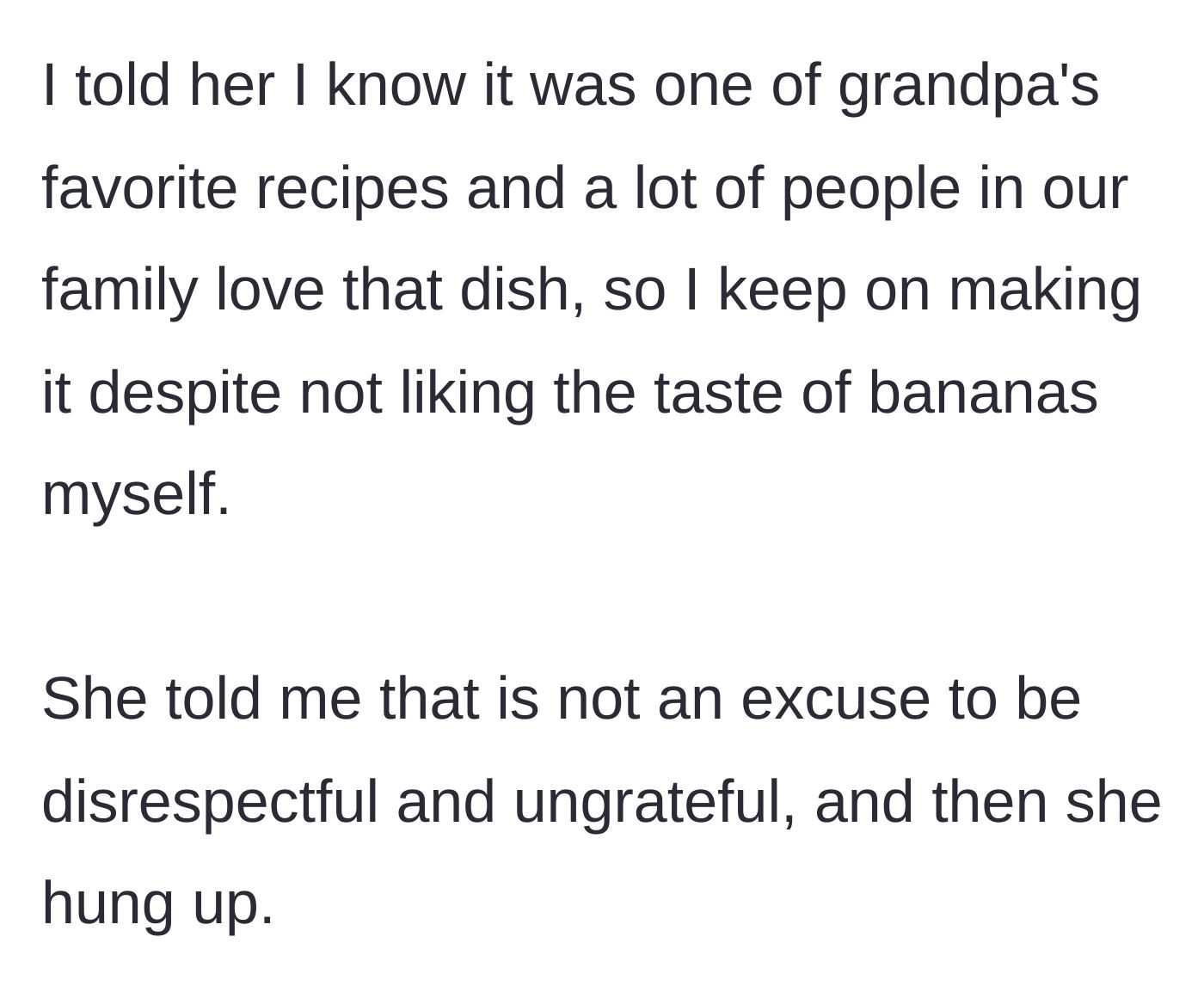 Story part 8 - He explains he makes it out of love for the family, but she calls him ungrateful and hangs up.
