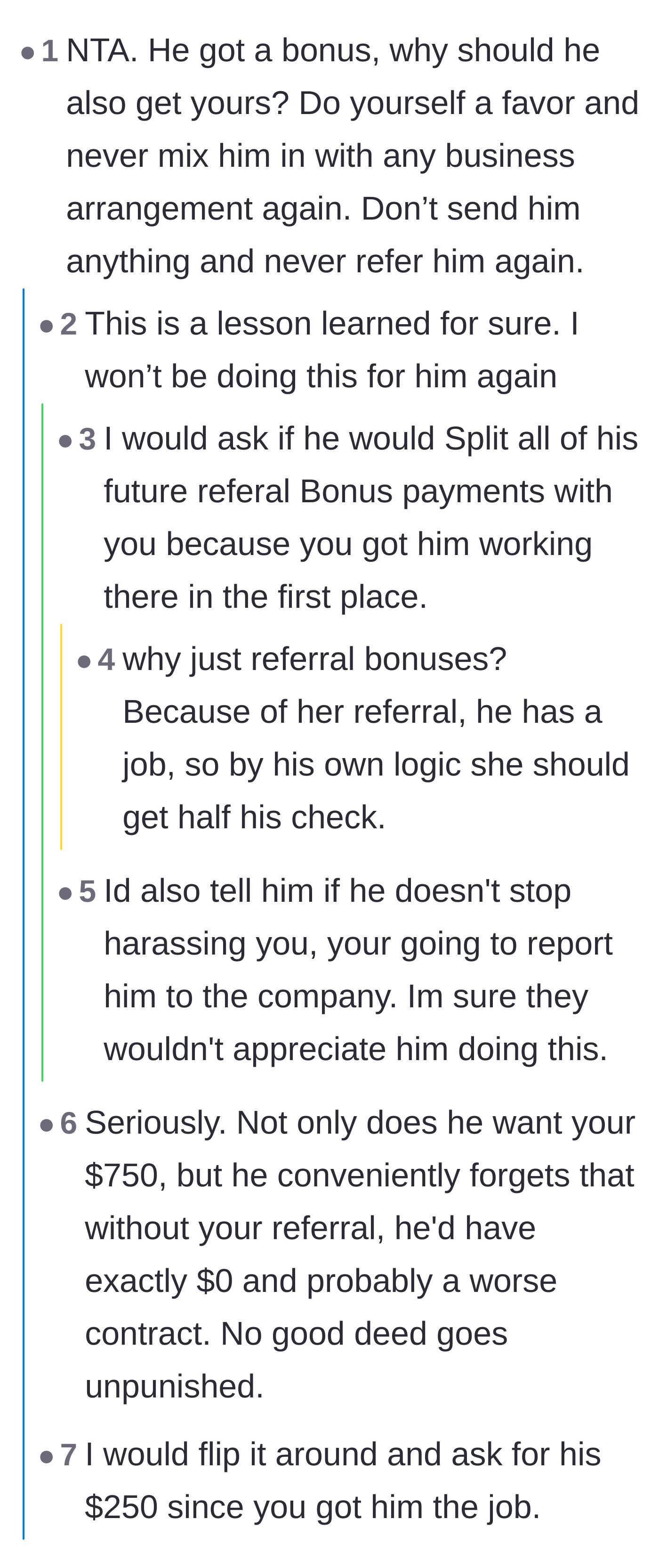 Comment thread 2 - Advice to never refer him again and pointing out the irony of his demands