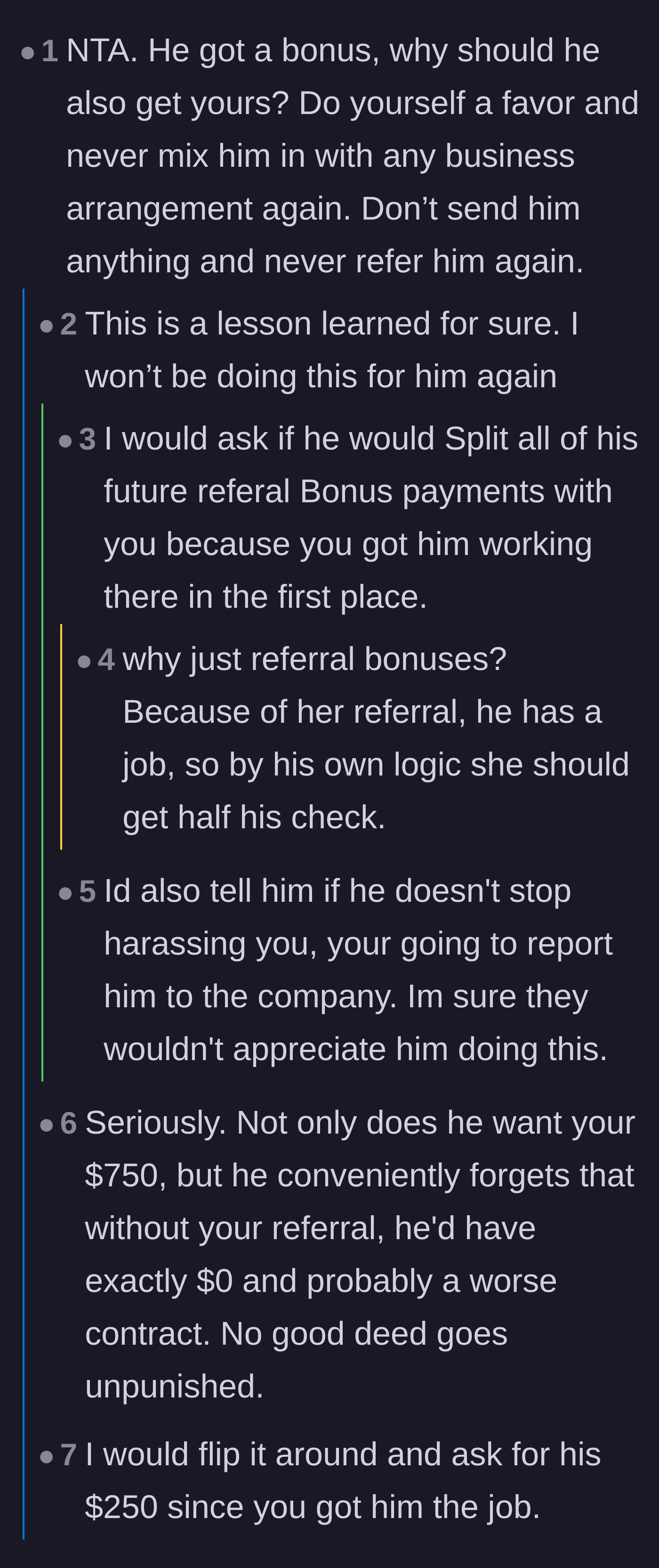 Comment thread 2 - Advice to never refer him again and pointing out the irony of his demands