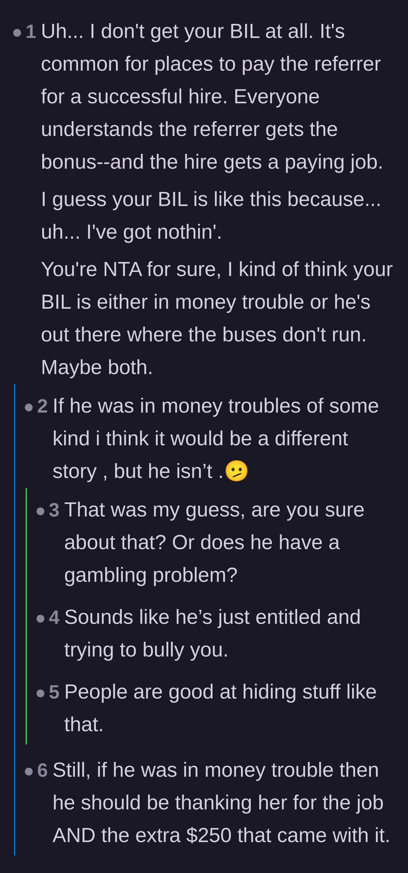 Comment thread 5 - Bafflement over his inability to grasp basic referral structures, with the narrator confirming he has no debts