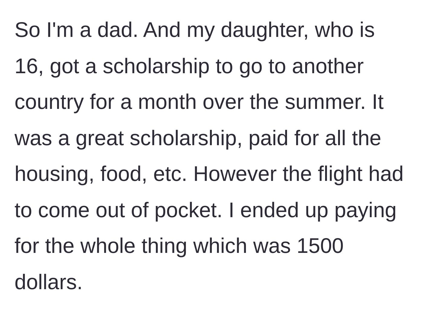 Story part 1 - Father explains paying $1,500 out of pocket for his 16-year-old daughter's flight to attend a fully funded summer scholarship program.