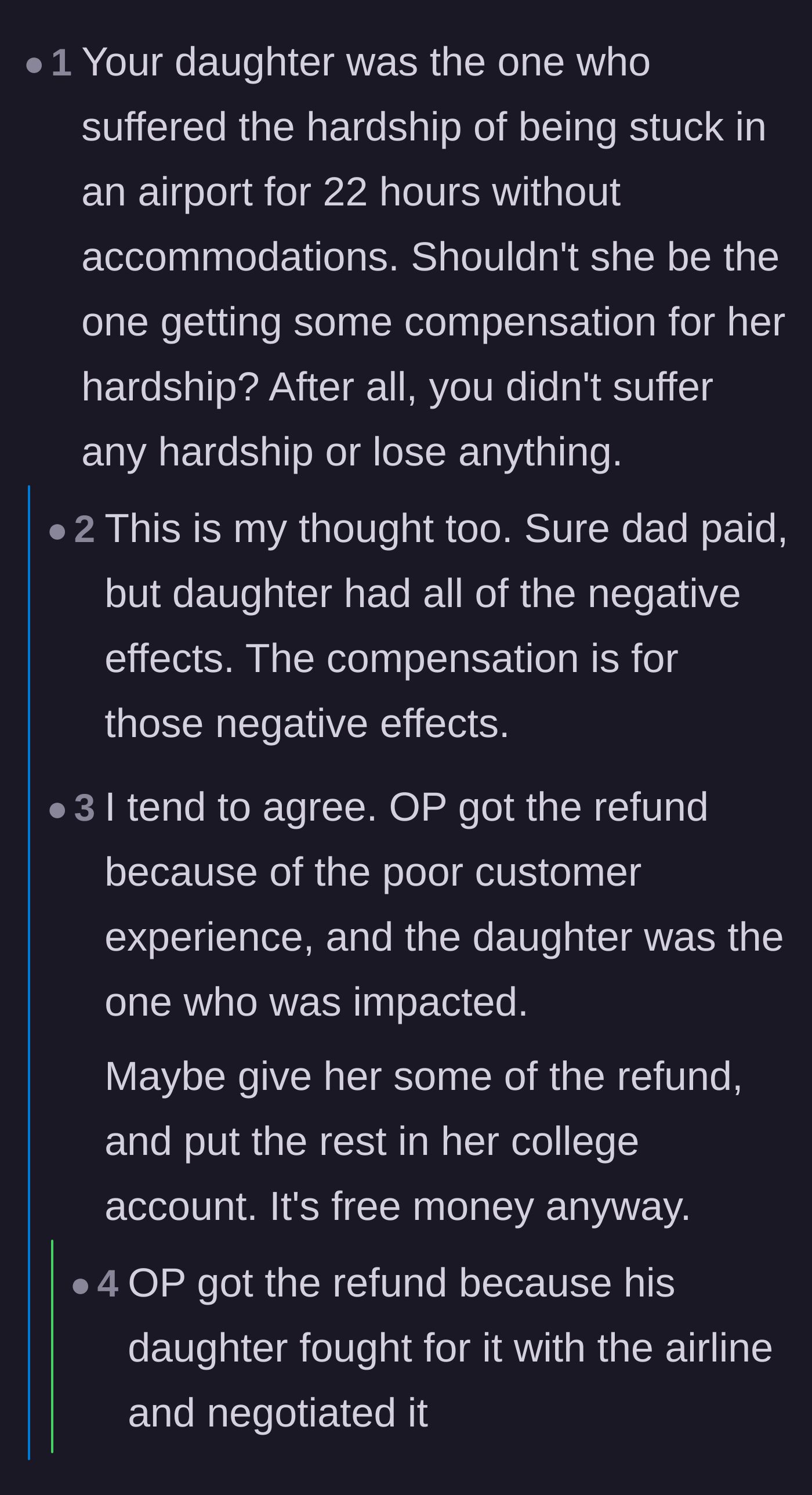 Comment thread 6 - Suggestions that the father should have at least compromised by putting the unexpected refund into the daughter's college fund.