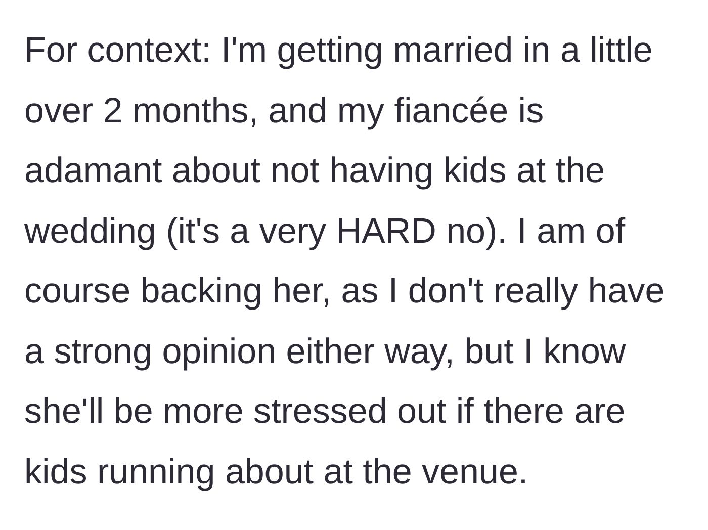 Story part 1 - Groom explaining his fiancée's strict rule against children at the wedding venue.