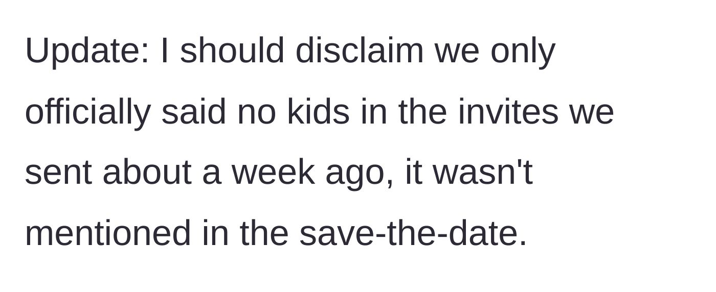 Story part 4 - Groom admitting the child-free rule was left off the save-the-dates.