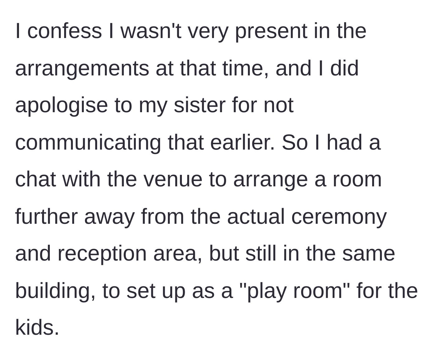 Story part 6 - Groom apologizing and setting up a separate playroom at the venue.
