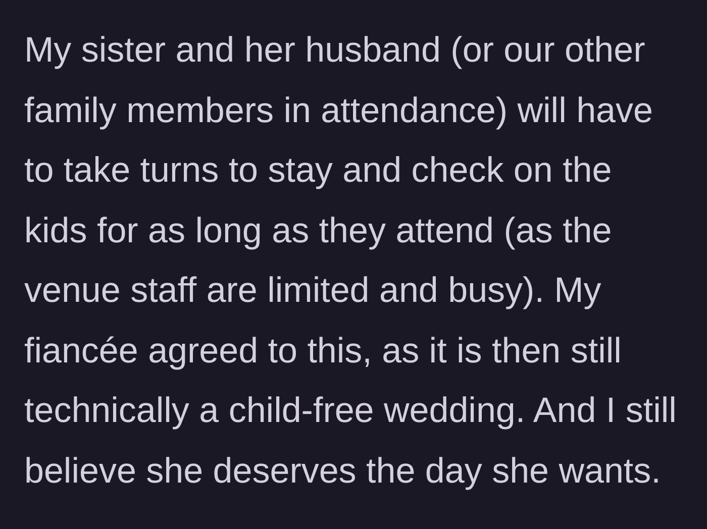 Story part 7 - The family agreeing to take shifts watching the kids in the separate room.