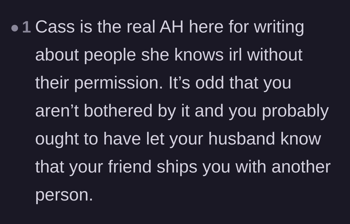 Comment thread 4 - Calling out the narrator for not warning her husband about the fictional romance.