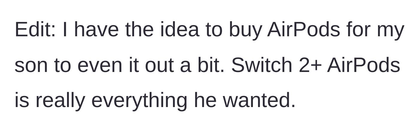Story part 7 - The mother adds an edit suggesting she could just buy her son AirPods to make up the financial difference.
