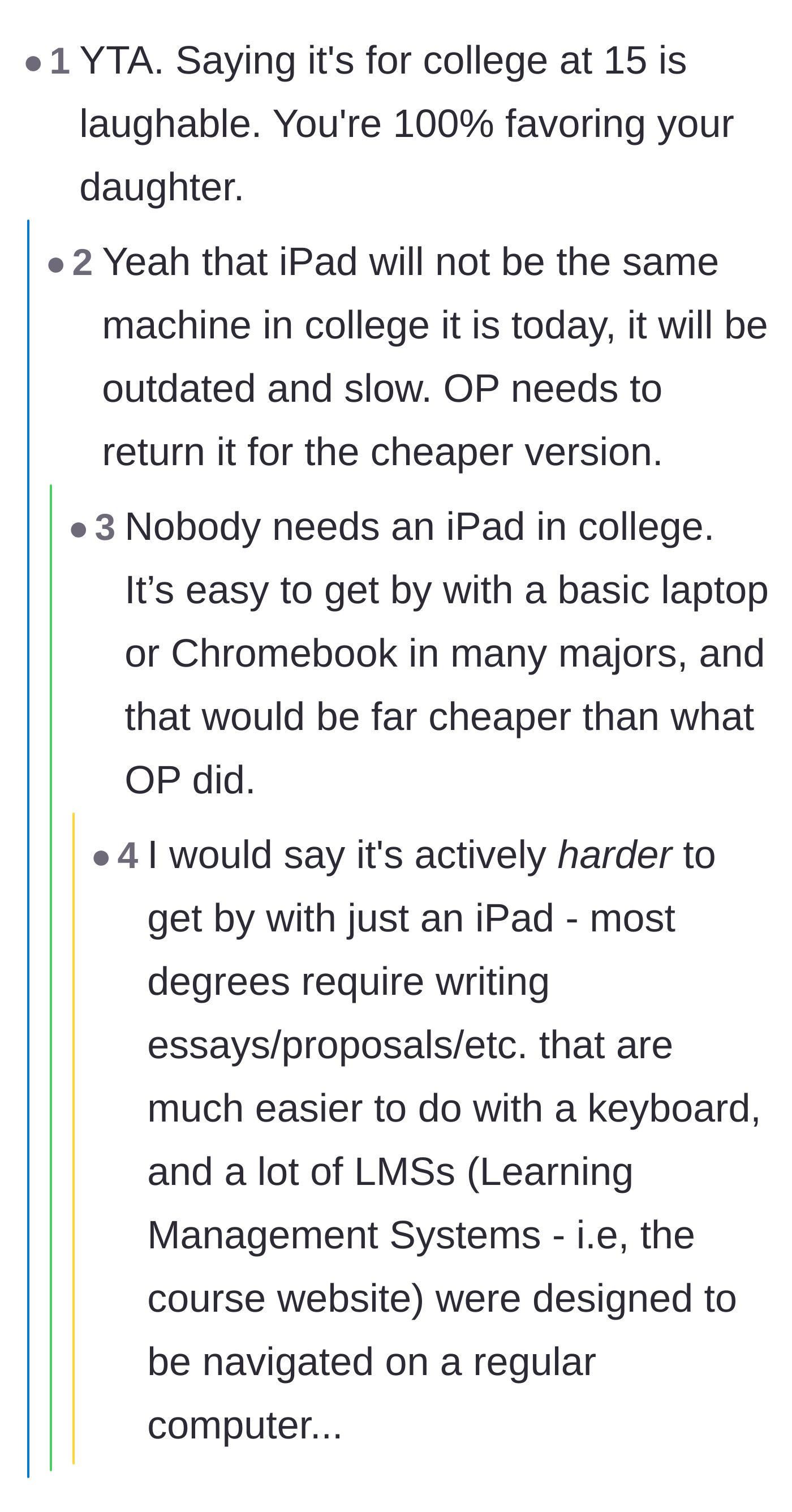 Comment thread 2 - A debate on how ridiculous it is to buy a 15-year-old an iPad for college when it will be outdated.