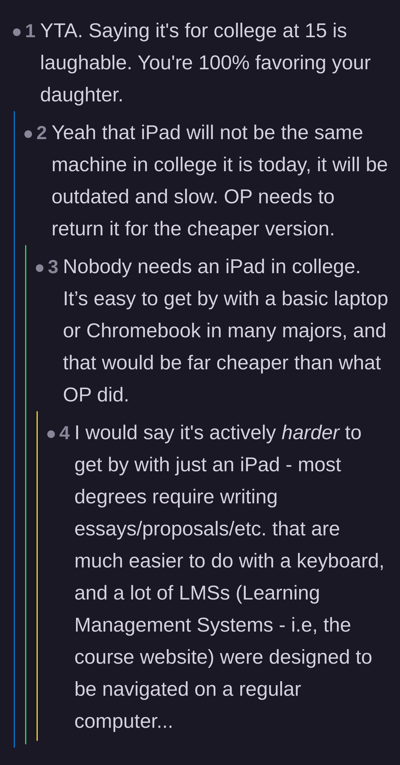 Comment thread 2 - A debate on how ridiculous it is to buy a 15-year-old an iPad for college when it will be outdated.