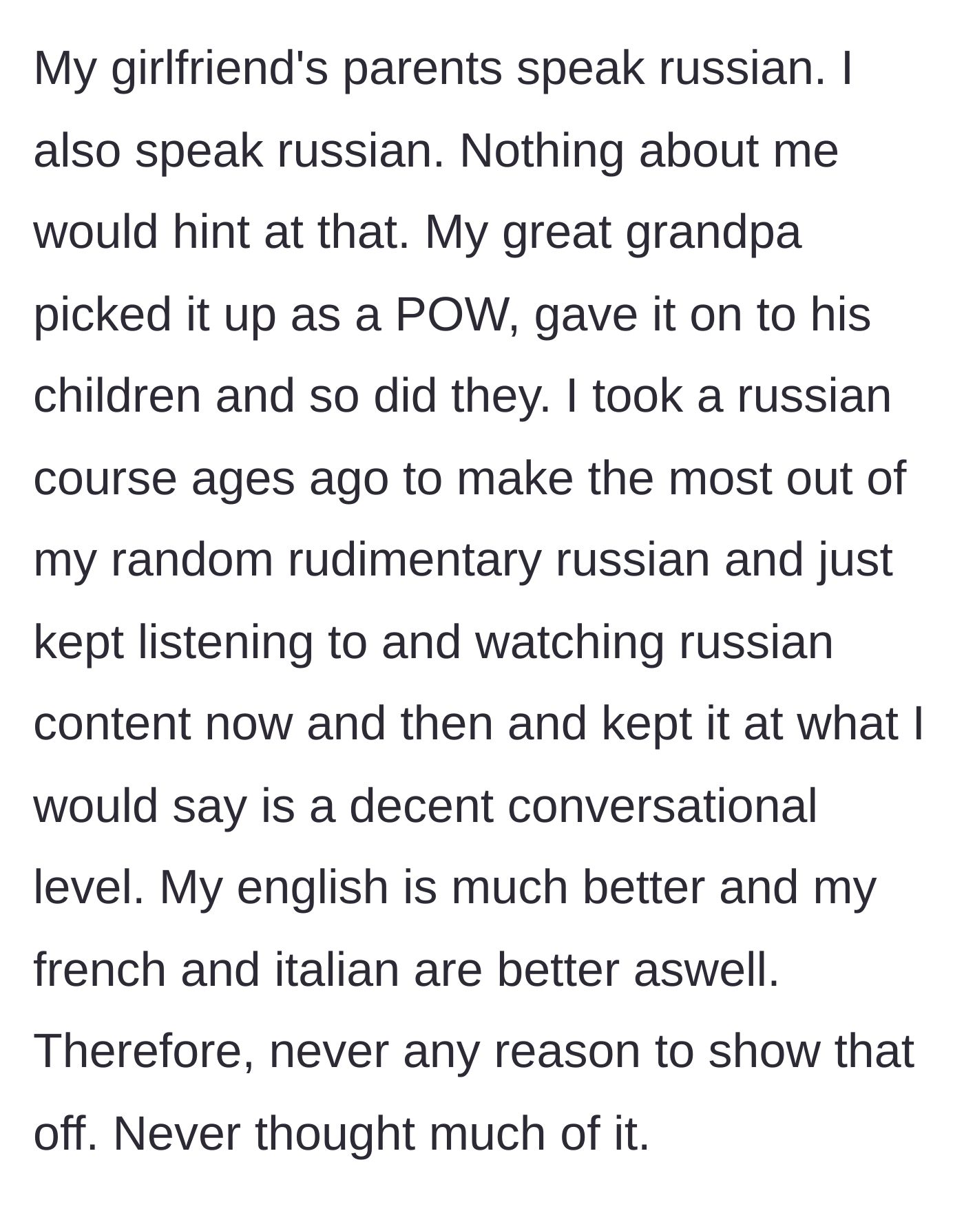 Story part 1 - Explaining the unconventional way he learned to speak conversational Russian through his great-grandfather's history.