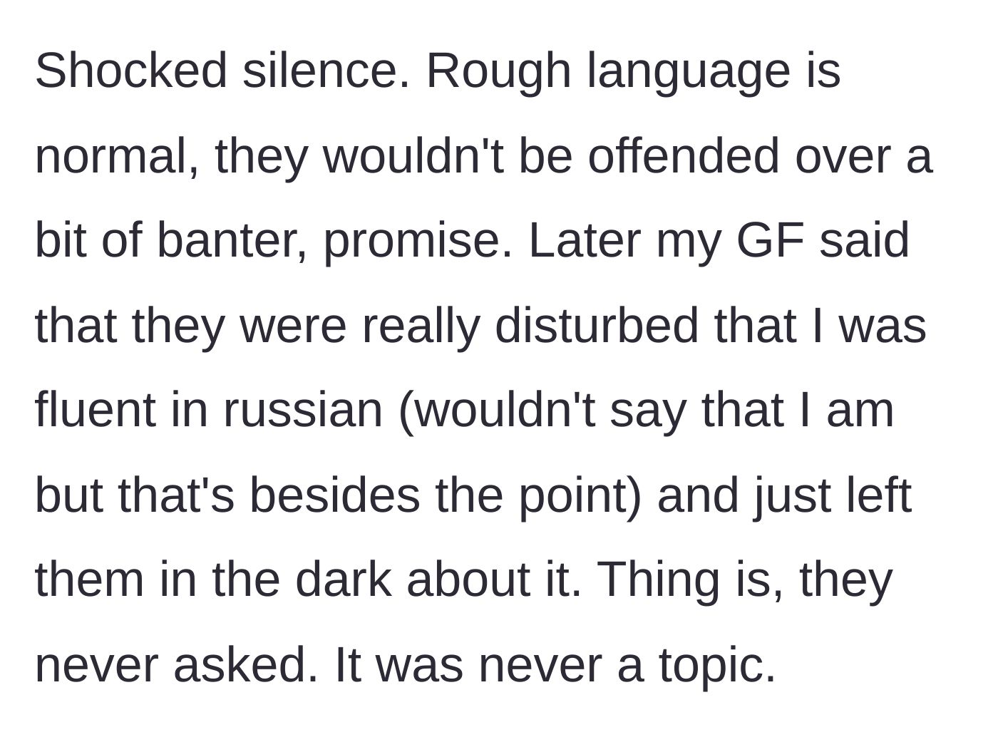 Story part 5 - The shocked silence that followed and the parents feeling deeply disturbed that he hid his language skills.