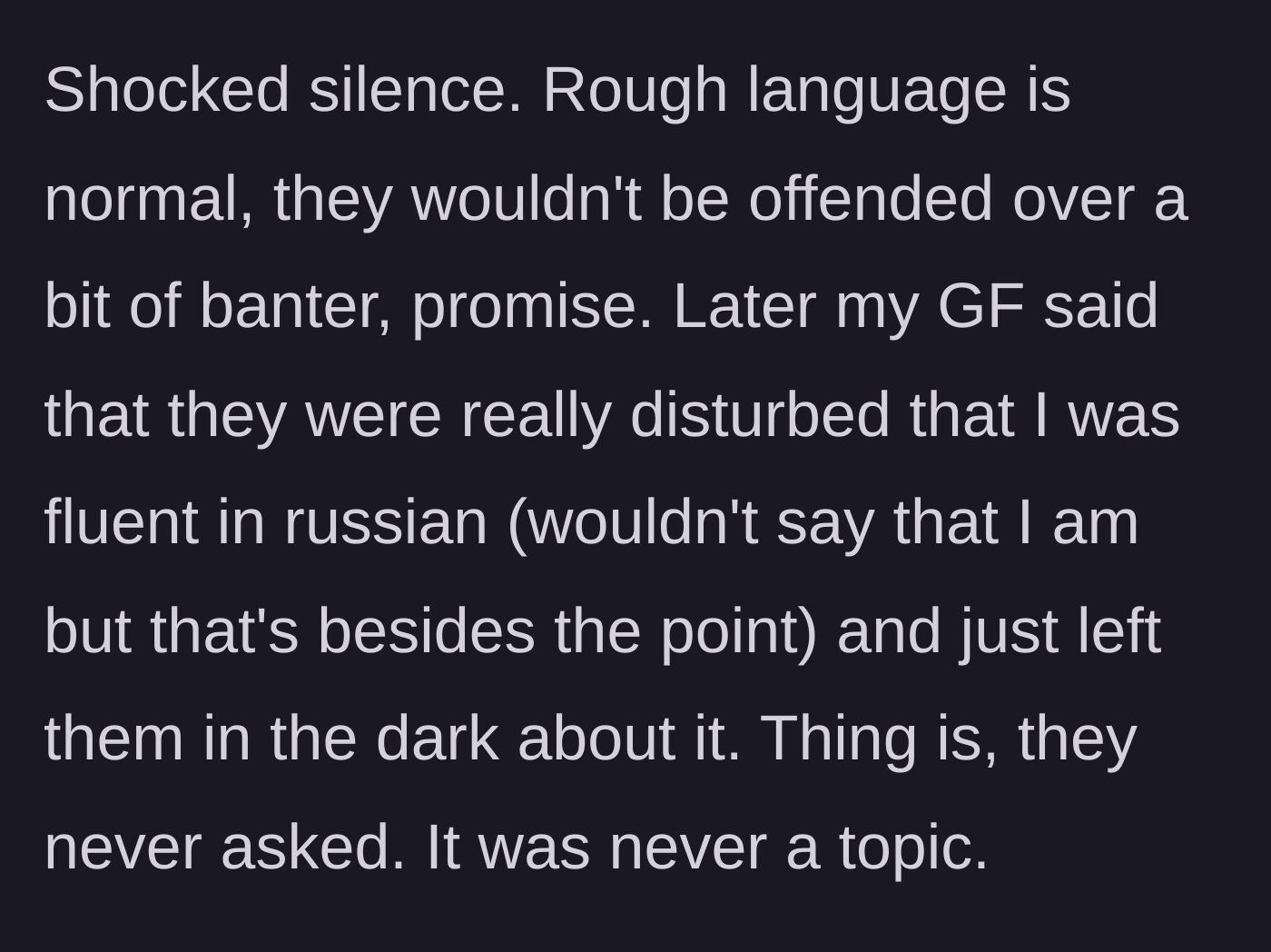 Story part 5 - The shocked silence that followed and the parents feeling deeply disturbed that he hid his language skills.
