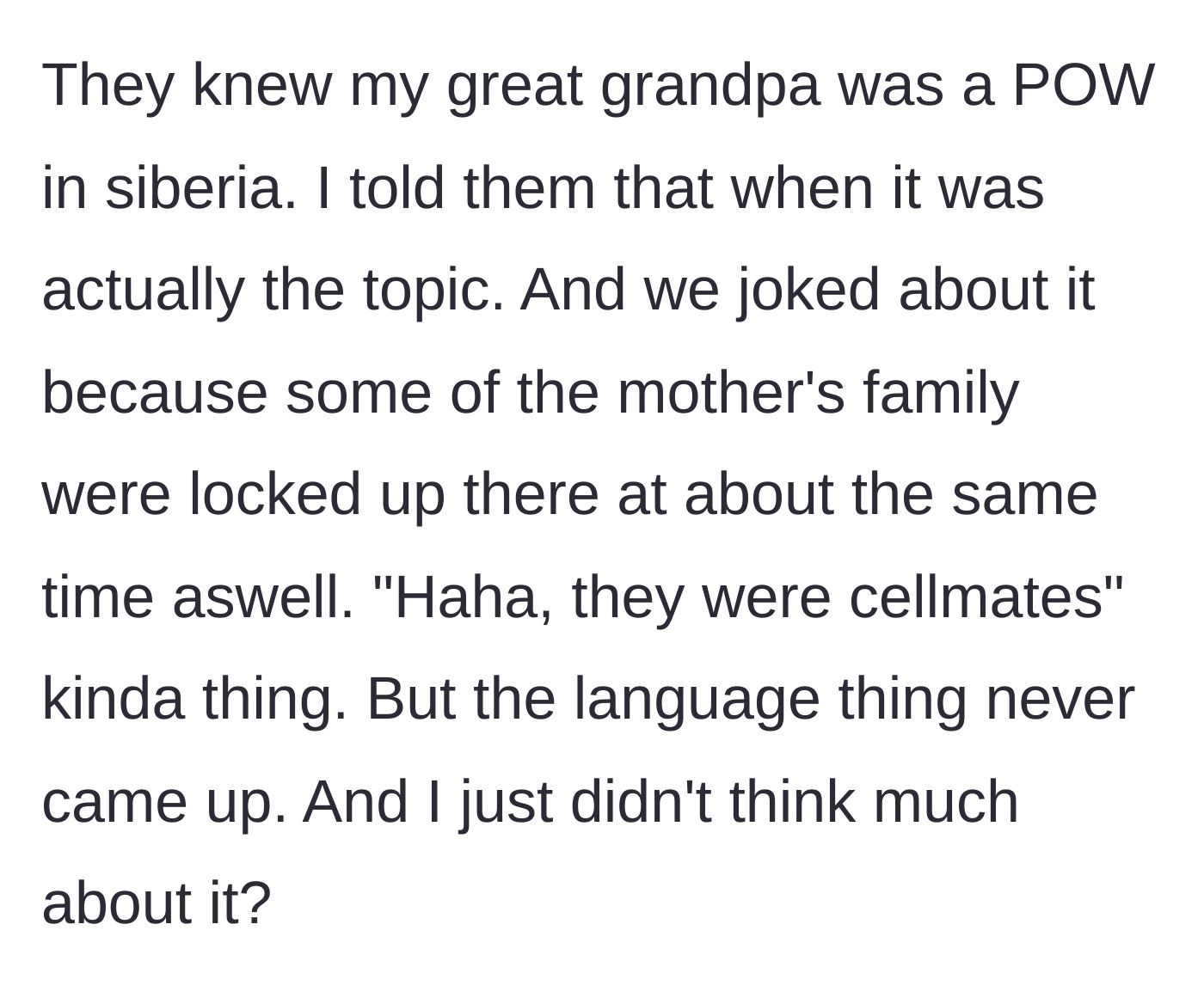 Story part 6 - Rationalizing that the parents knew his family history but the actual topic of his fluency never came up naturally.
