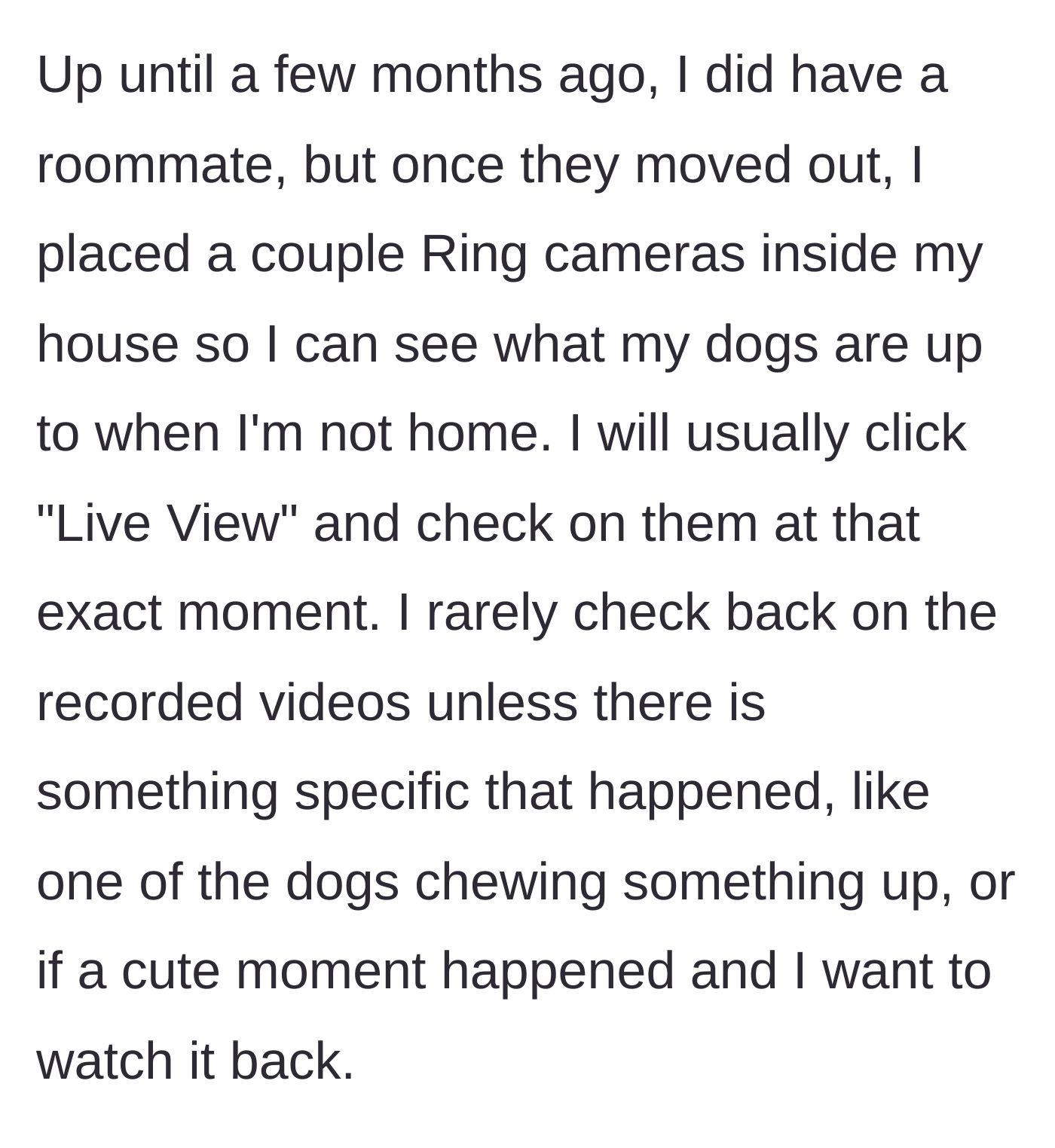 Story part 2 - A woman setting up an indoor security camera to watch her two dogs.