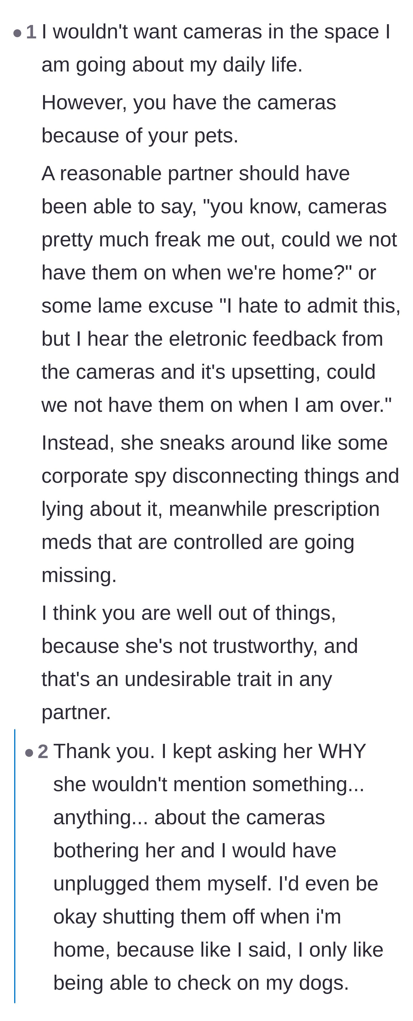 Comment thread 4 - A conversation about how a reasonable partner would just ask to unplug the cameras while home.