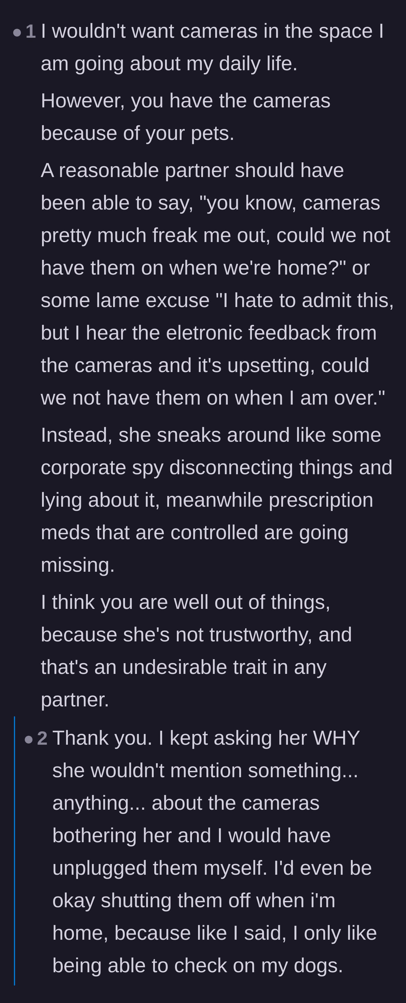 Comment thread 4 - A conversation about how a reasonable partner would just ask to unplug the cameras while home.