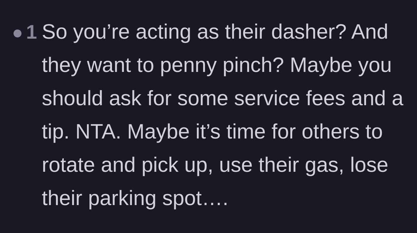 Comment thread 3 - A commenter pointing out the poster is acting as an unpaid delivery driver and should start charging service fees.