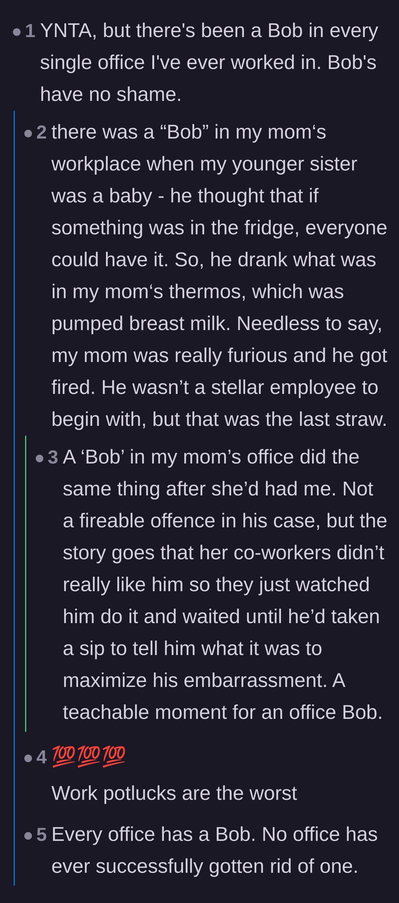 Comment thread 4 - Commiseration over how every office has a 'Bob,' including a horrifying story about a coworker stealing pumped breast milk.