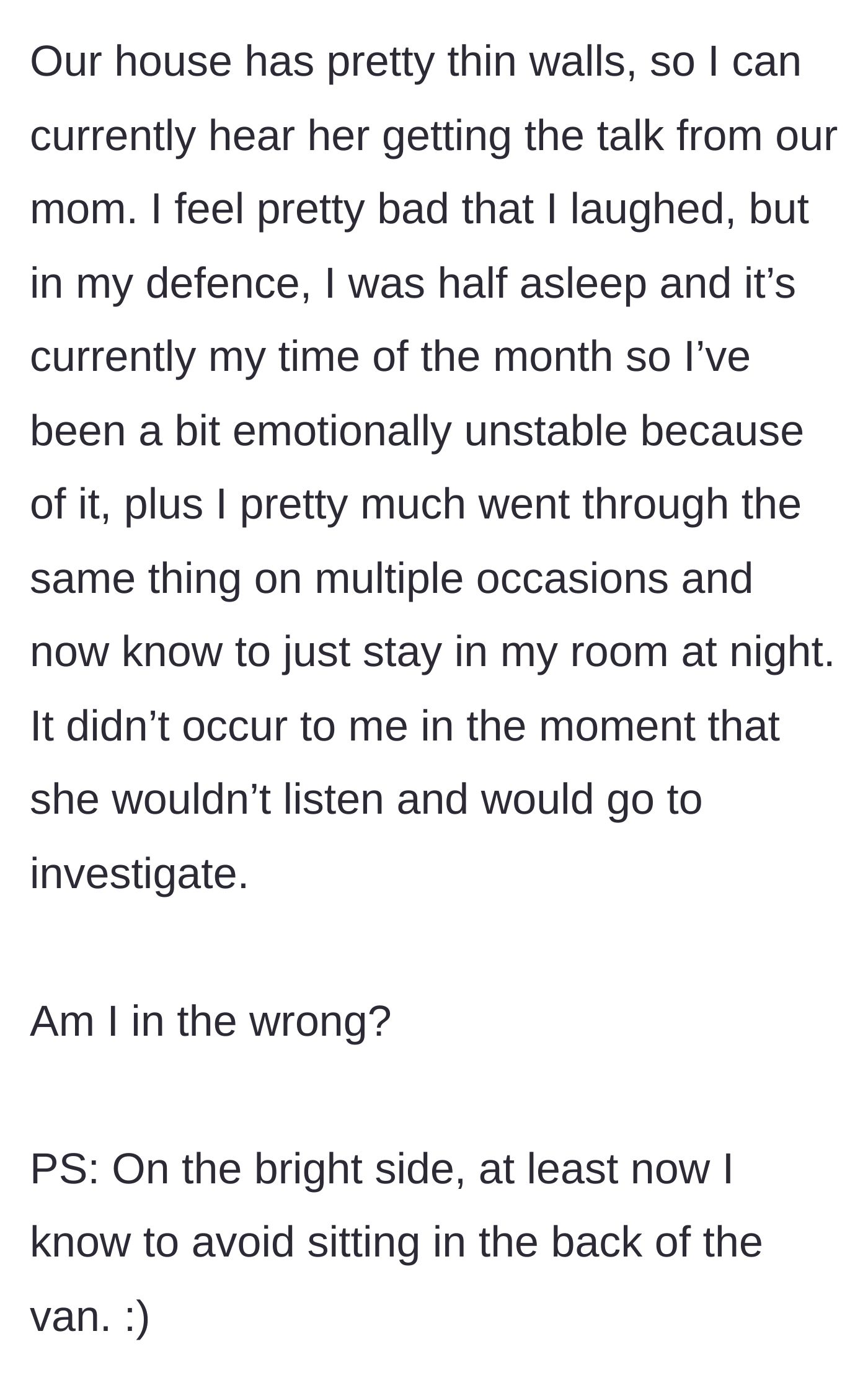 Story part 3 - The older sister listening through thin walls as their mom gives the younger sibling 'the talk', while joking about avoiding the back of the van.