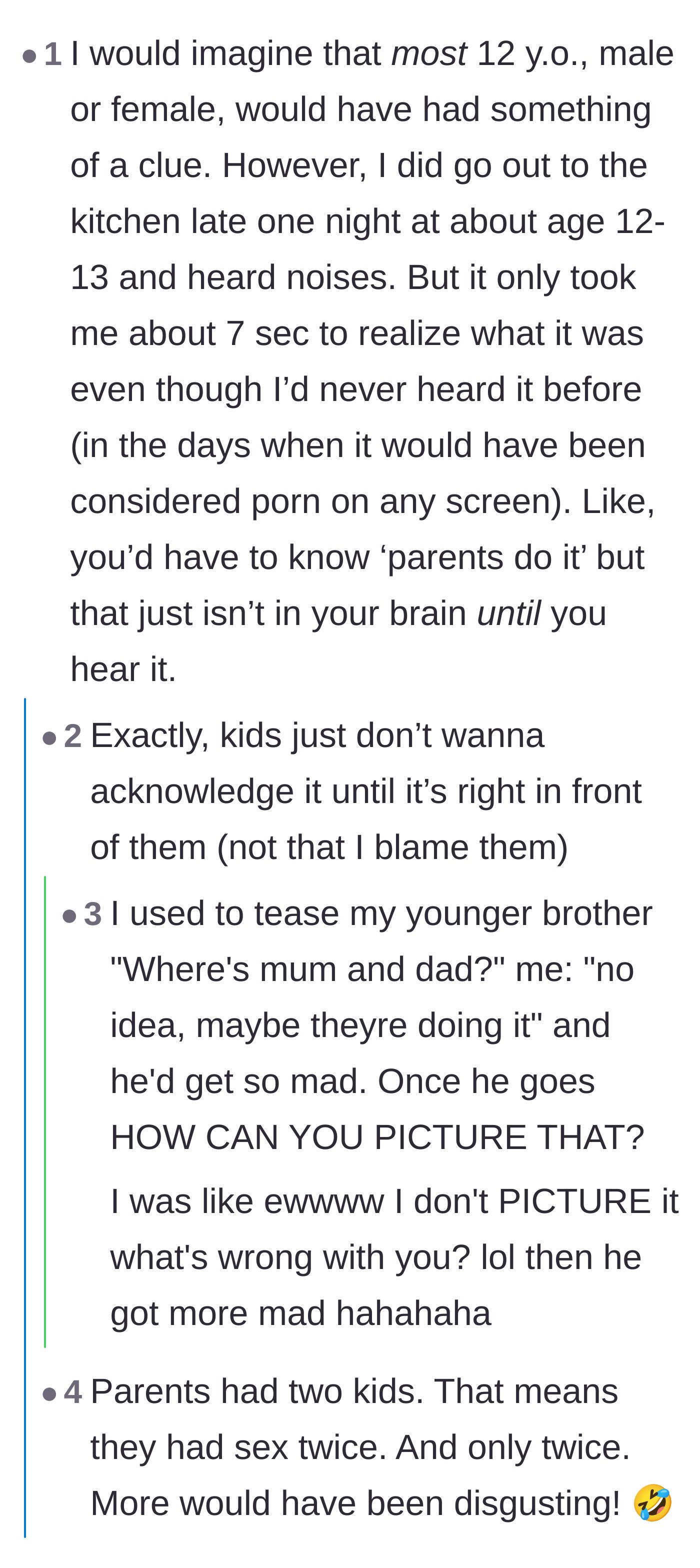 Comment thread 6 - A discussion about how children willfully ignore the reality of their parents' intimate lives