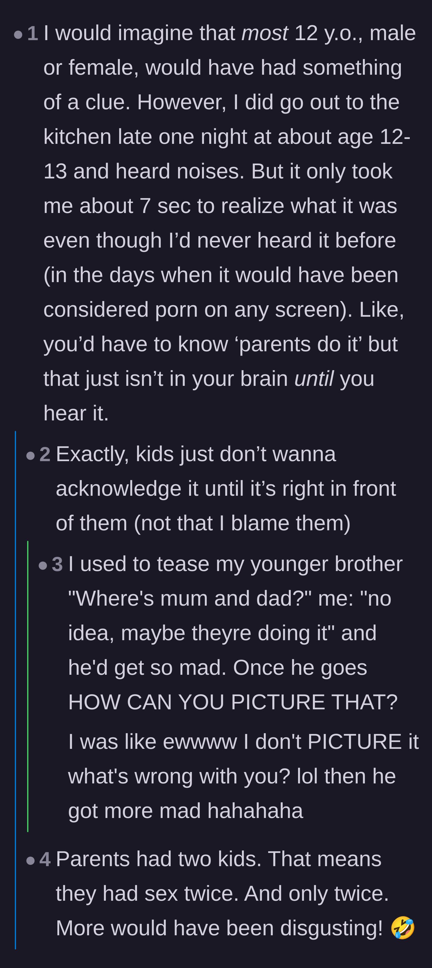 Comment thread 6 - A discussion about how children willfully ignore the reality of their parents' intimate lives