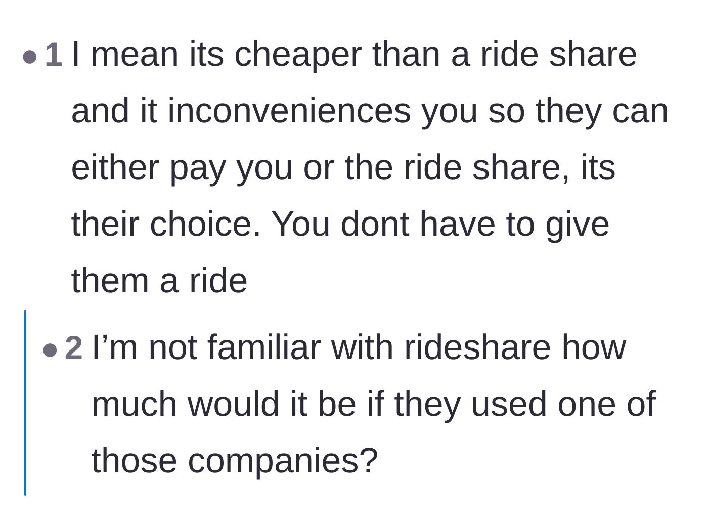 Comment thread 6 - A detailed cost breakdown comparing the driver's fee to public transit and rideshare apps.