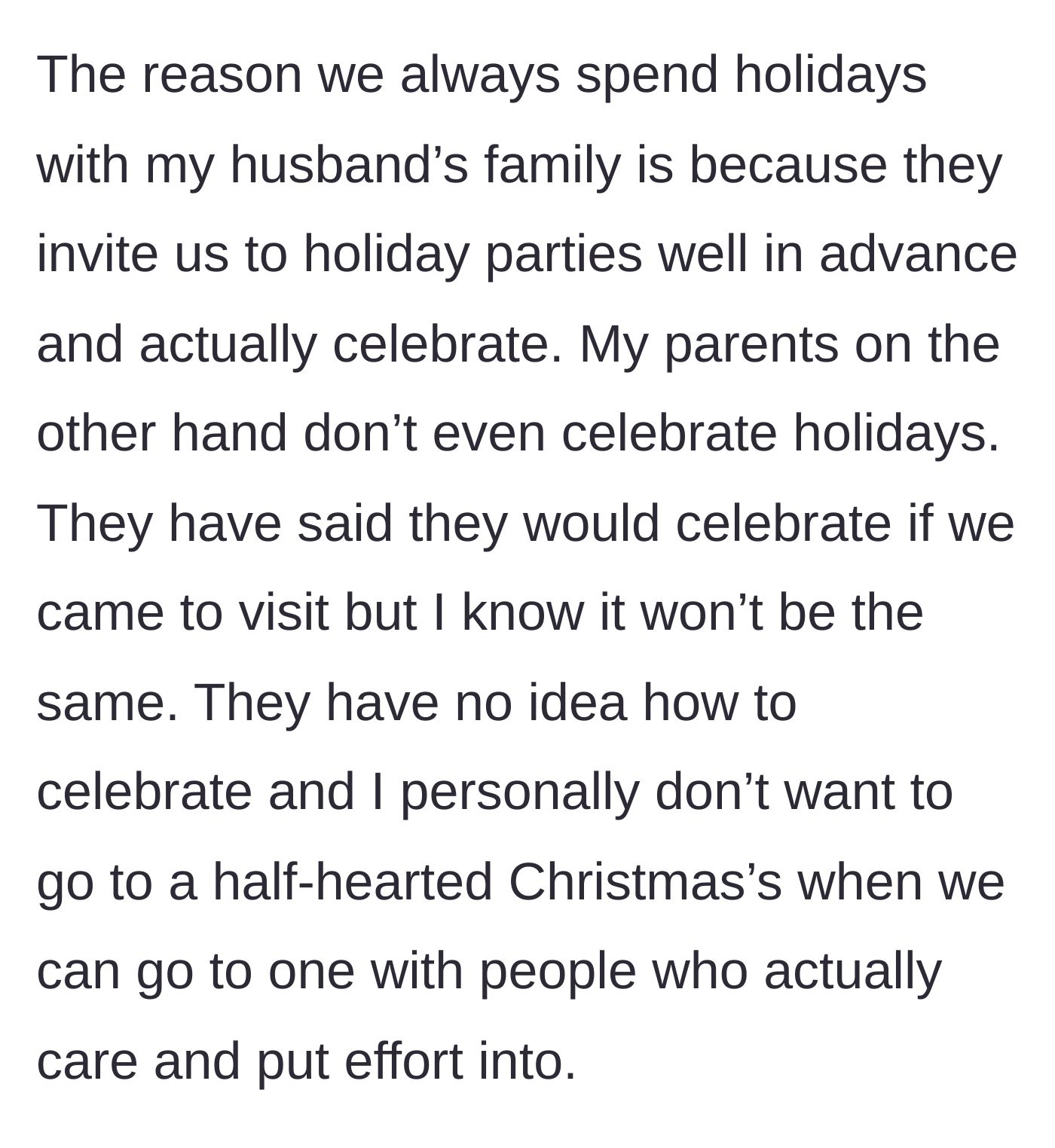 Story part 2 - Comparing the in-laws' festive celebrations to the parents' half-hearted holiday attempts.