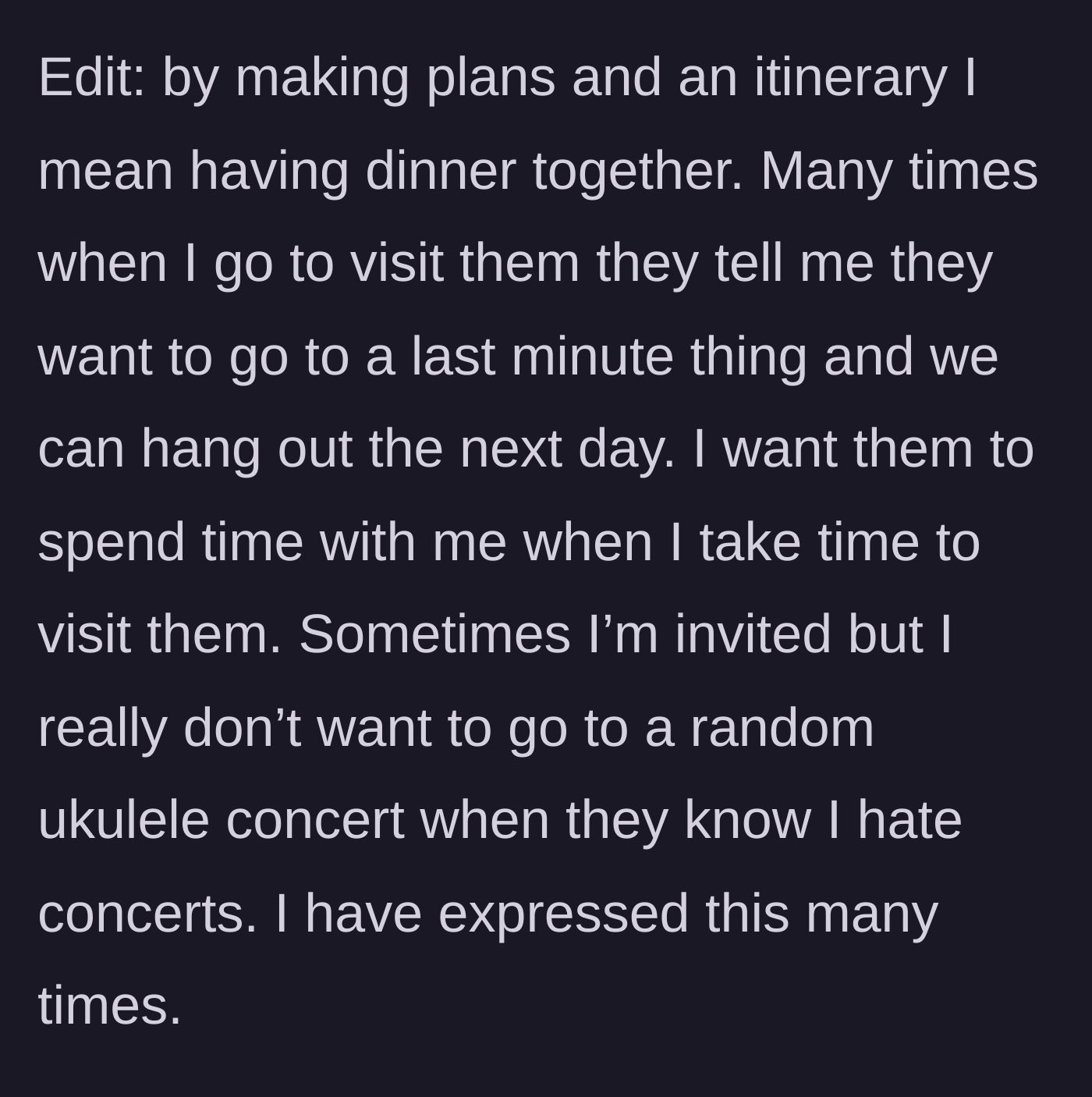 Story part 6 - Explaining that 'plans' just means dinner, not a random ukulele concert.