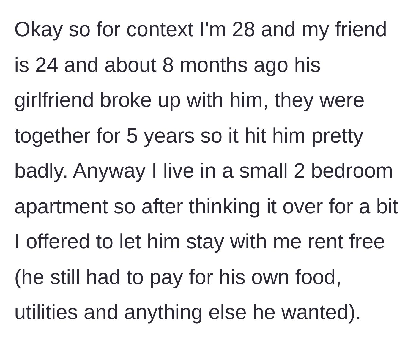 Story part 1 - Text describing a host offering an apartment to a heartbroken friend rent-free.