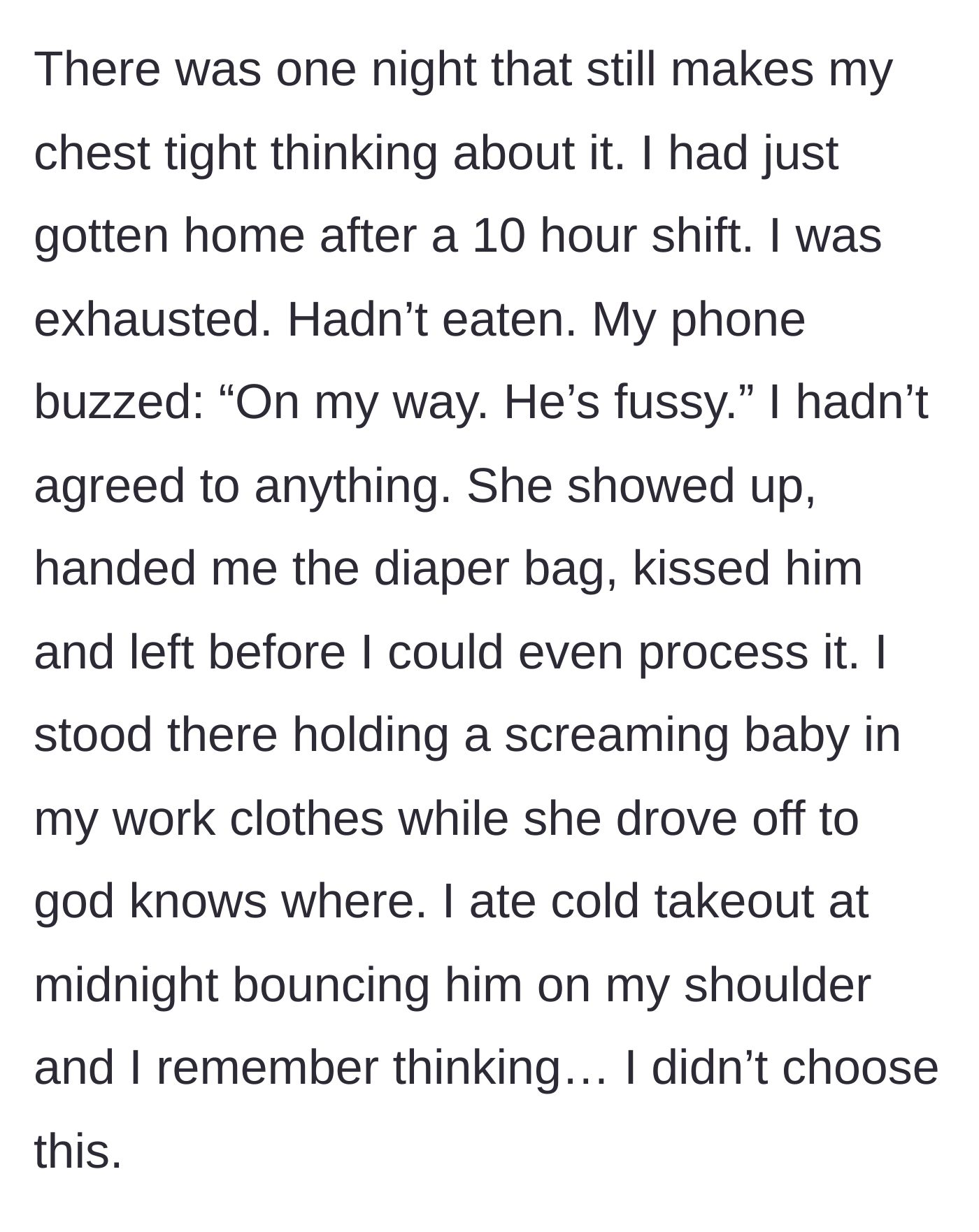 Story part 3 - The younger sister drops a screaming baby off with the exhausted older sister right after she gets off a 10-hour work shift, leaving without permission.