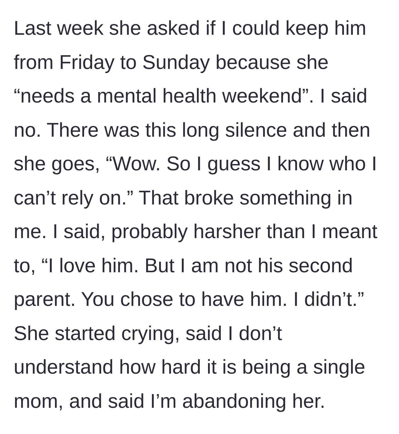 Story part 5 - The younger sister asks for a weekend off for mental health; the older sister refuses and explicitly states she is not the parent, causing a meltdown.