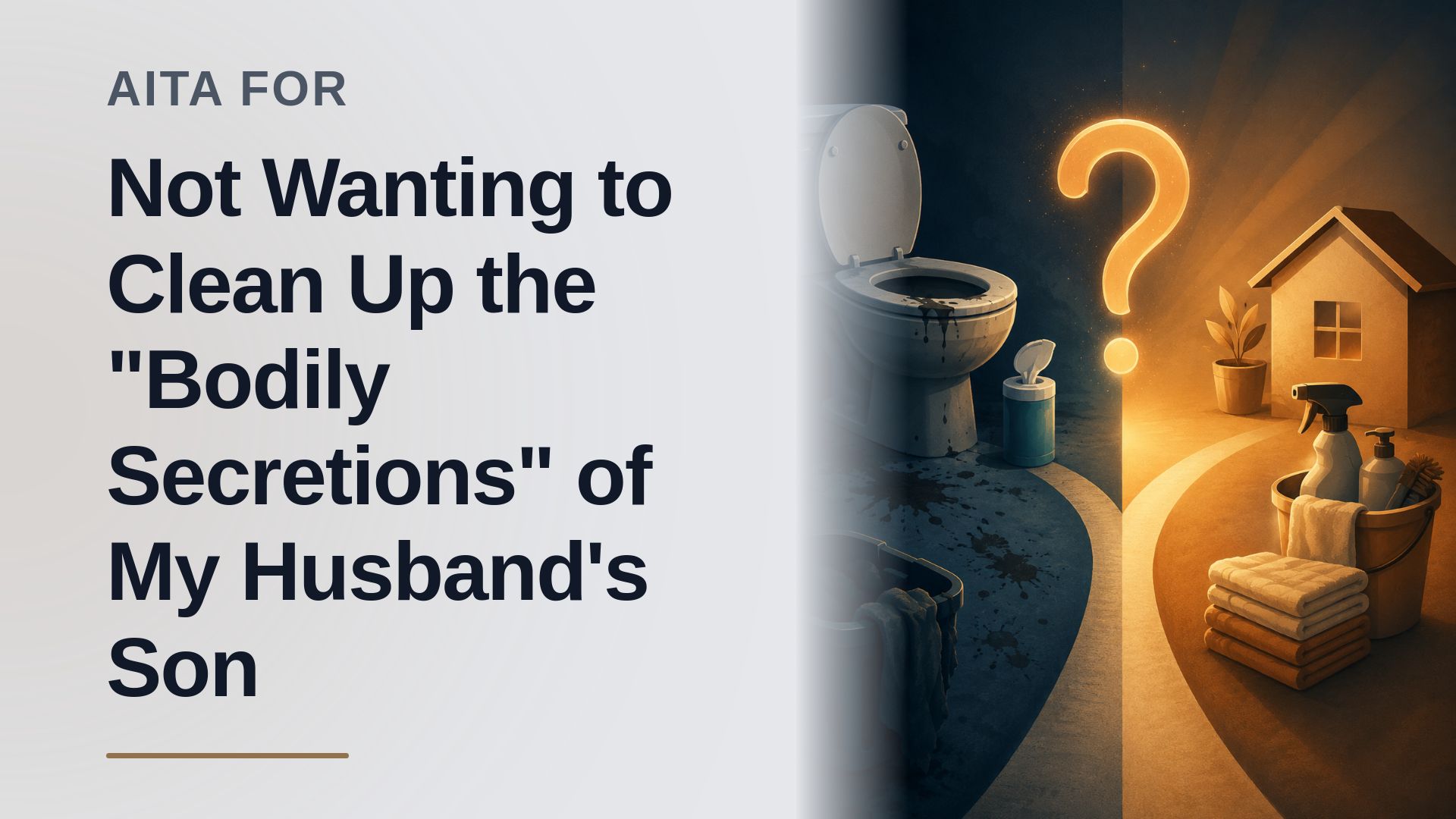 The Overburdened Homemaker Who Refused to Clean Up After a Guilt-Driven Father's Oblivious Teen