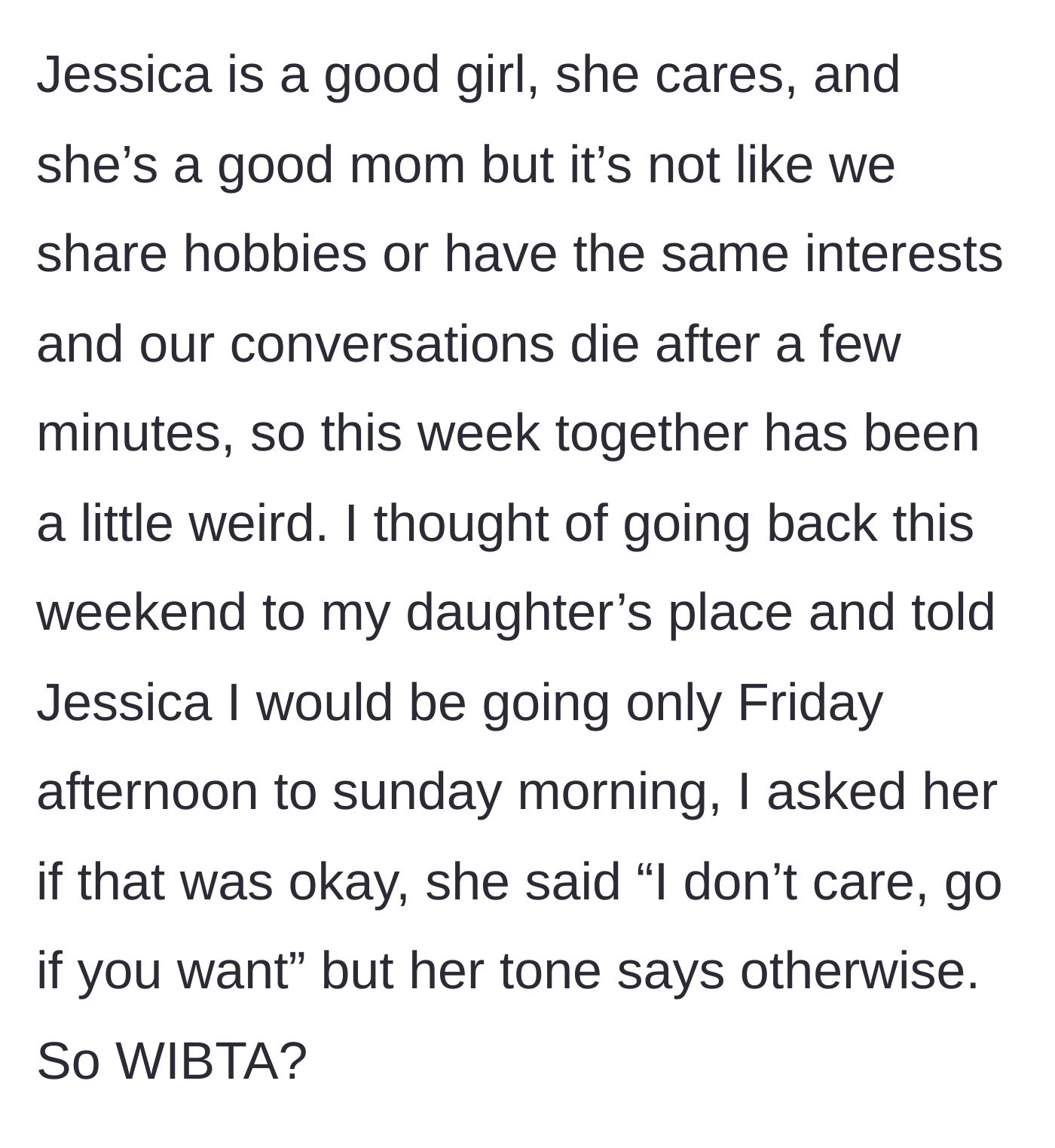 Story part 6 - The mother plans a weekend trip and the daughter-in-law gives her attitude.