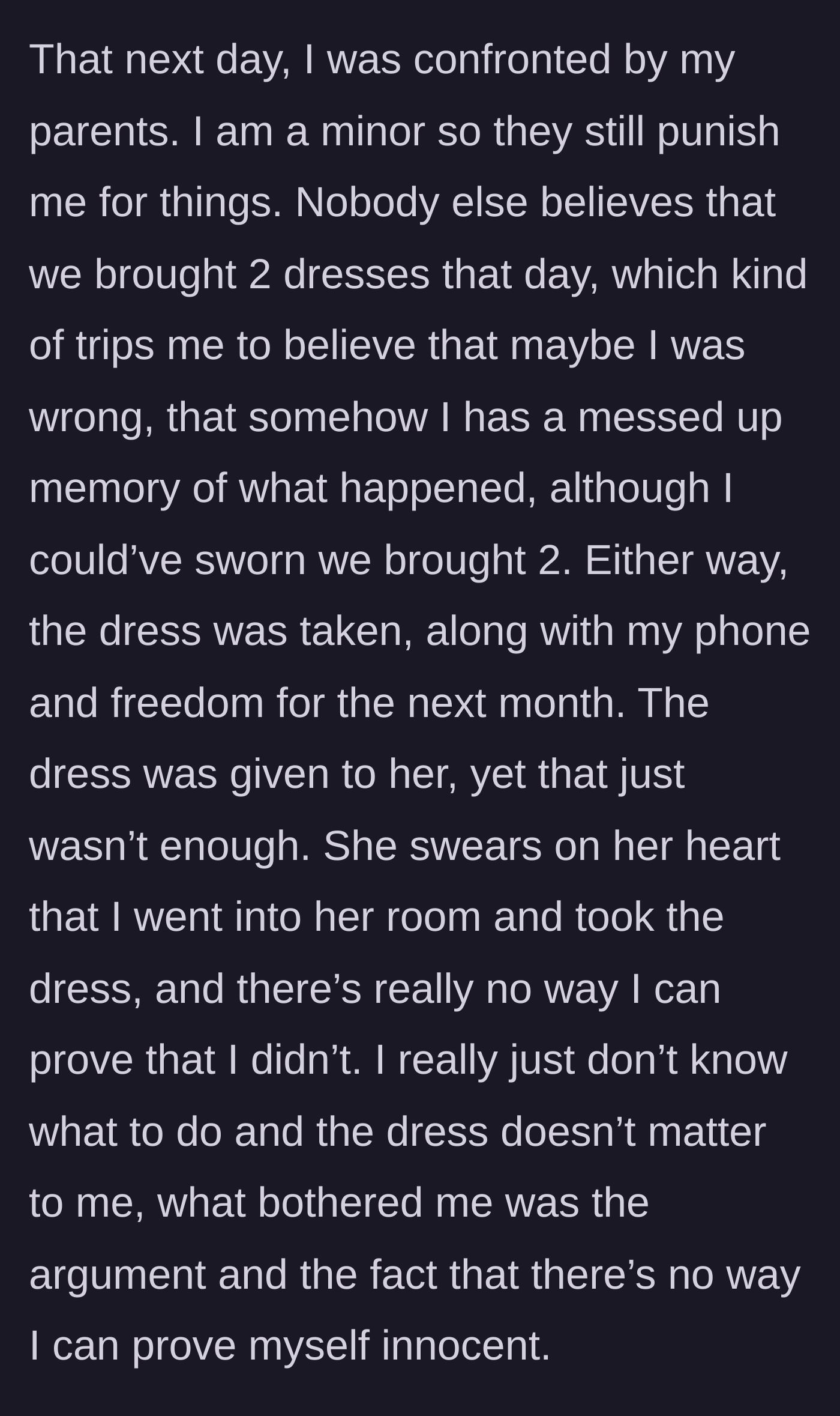 Story part 3 - Parents confronting a teenage girl, unfairly confiscating her belongings as punishment for a crime she didn't commit.