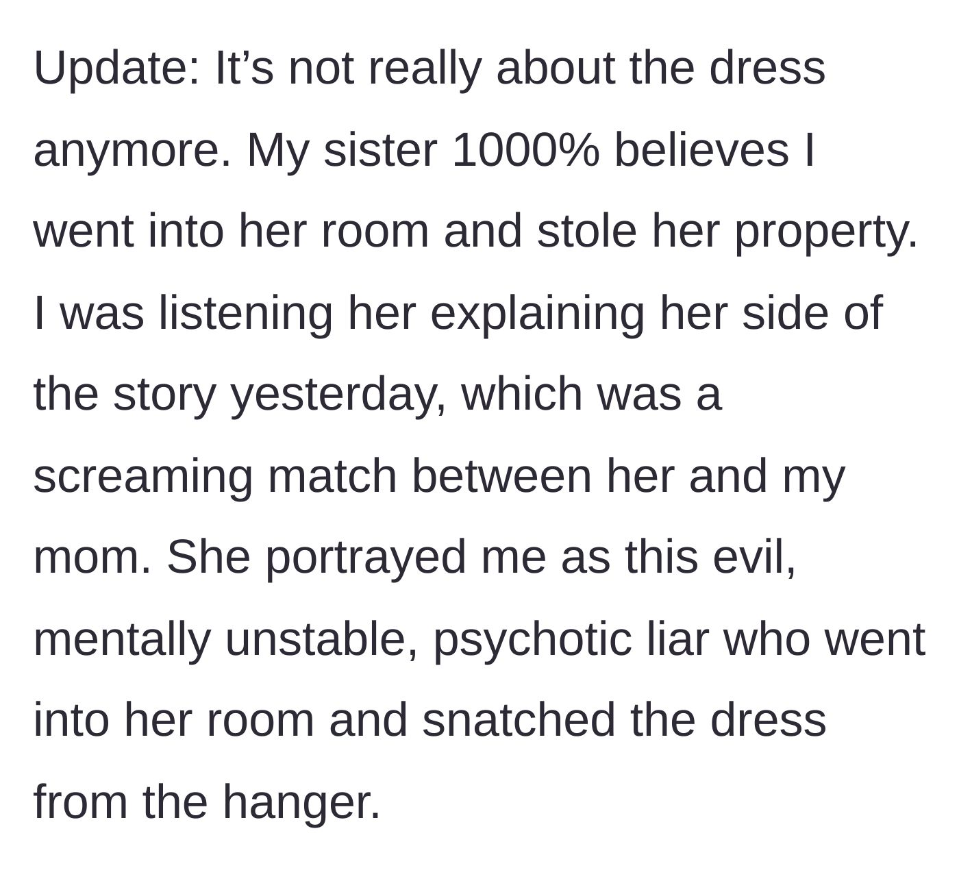 Story part 4 - A volatile sister screaming at her mother, accusing the younger sibling of being an evil, unstable liar.