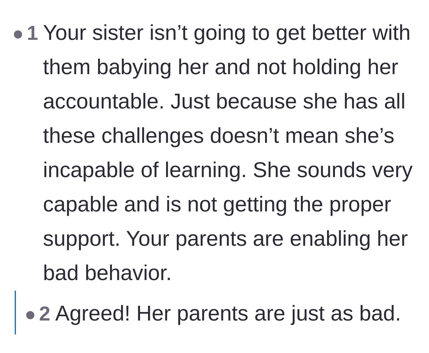 Comment thread 3 - Commenters pointing out that the parents are enabling the volatile sister and failing to provide proper support.