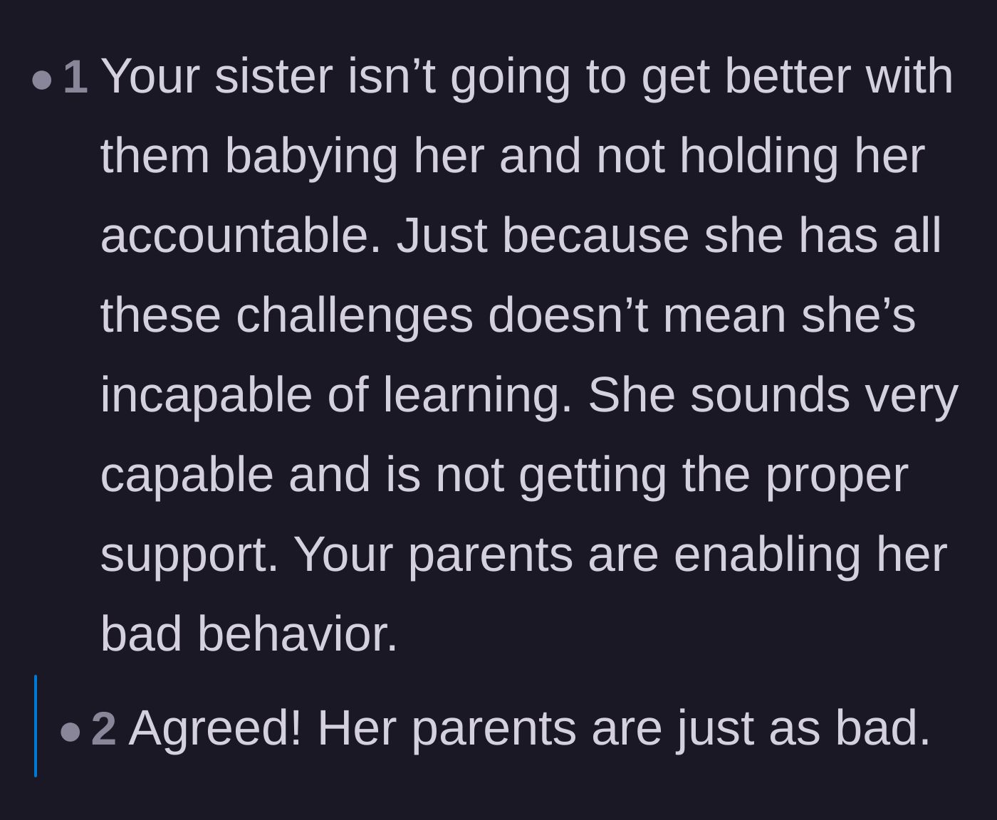 Comment thread 3 - Commenters pointing out that the parents are enabling the volatile sister and failing to provide proper support.