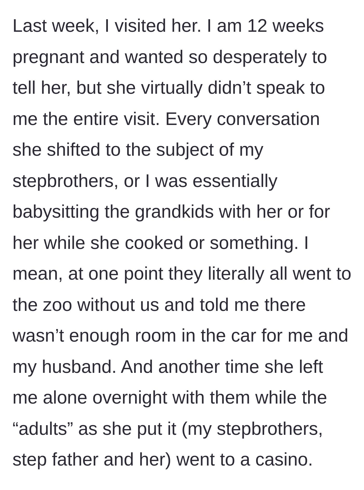 Story part 12 - A pregnant author visiting her mother, only to be used as a babysitter and abandoned for a casino trip.
