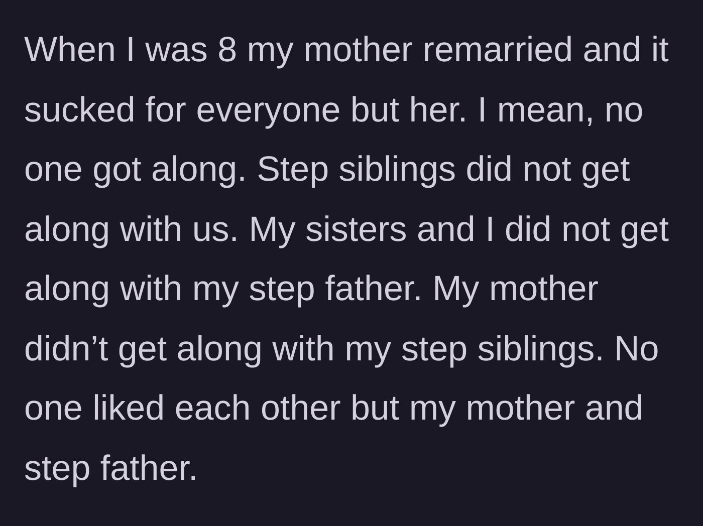 Story part 2 - An 8-year-old girl adjusting to a new step-family where nobody gets along.
